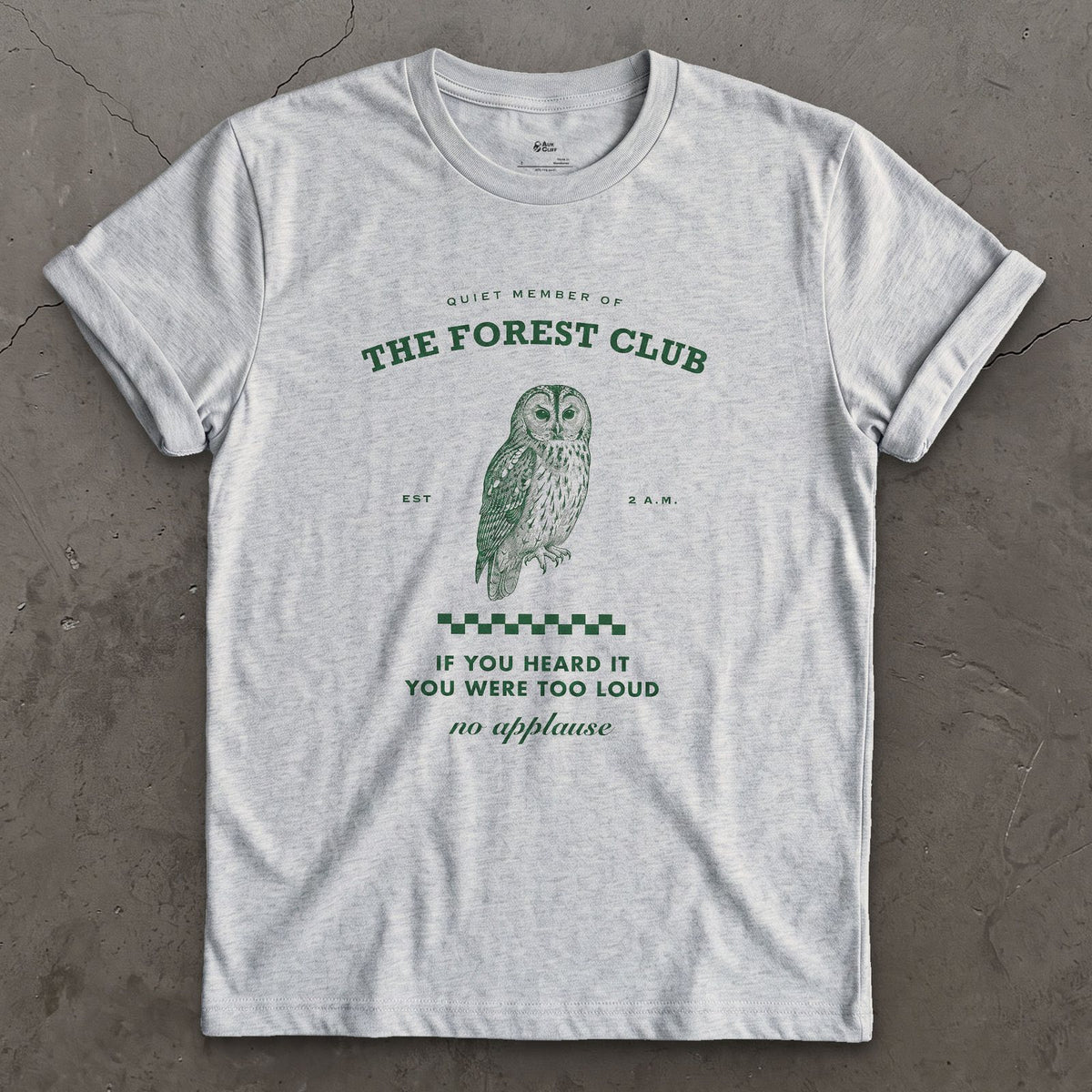 Quiet Member of the Forest Club, No Applause design on a Sport Grey Gildan Softstyle t-shirt