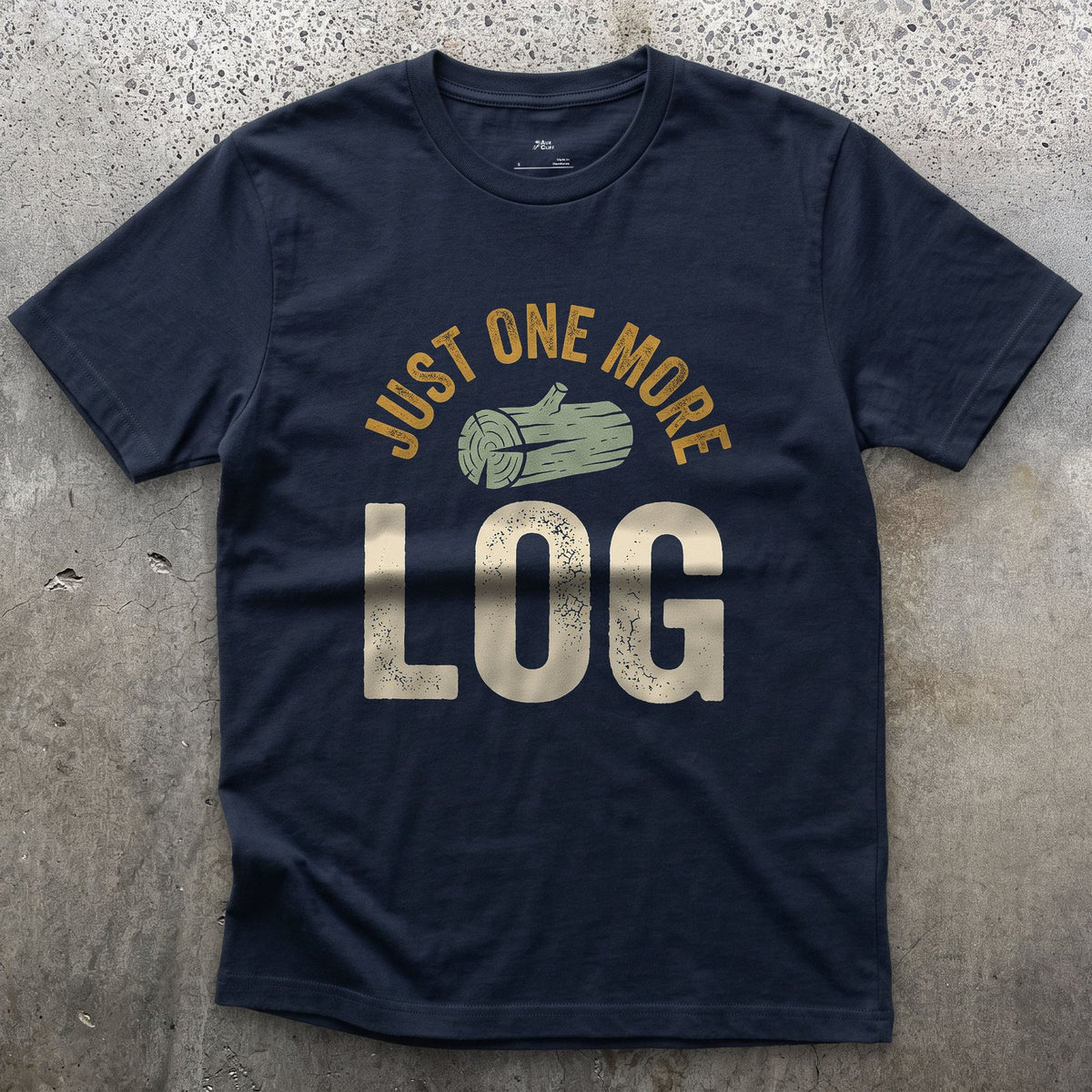 Just One More Log, Firewood Badge design on a Navy Gildan Softstyle t-shirt