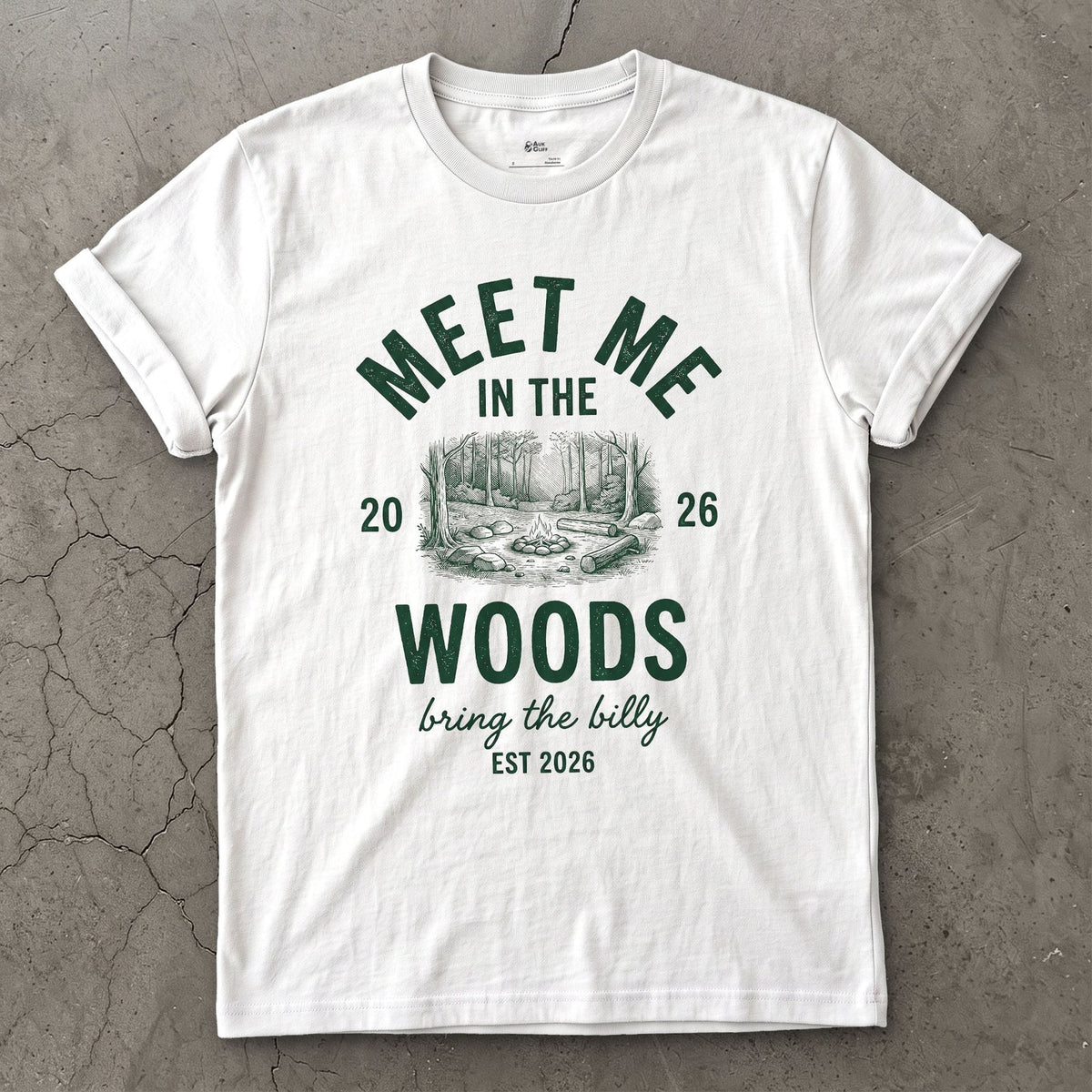 Meet Me in the Woods, Bring the Billy design on a White Gildan Softstyle t-shirt