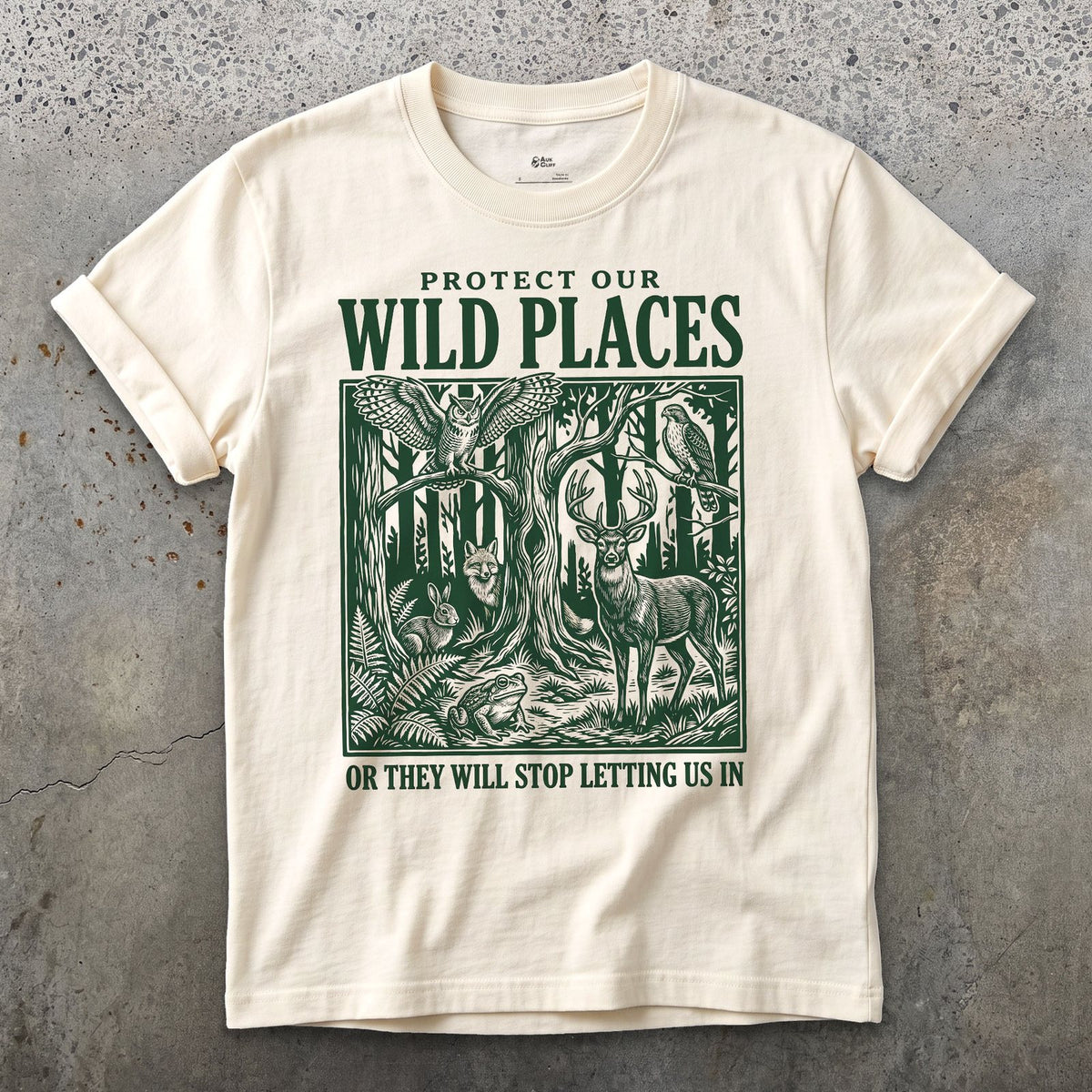 Protect Our Wild Places, or They Stop Letting Us In design on a Natural Gildan Softstyle t-shirt