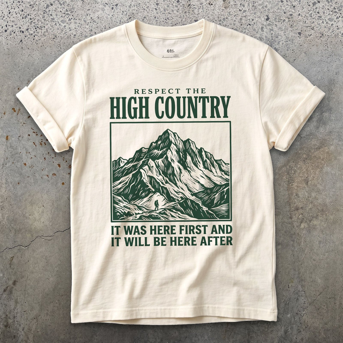 Respect the High Country, It Was Here First design on a Natural Gildan Softstyle t-shirt