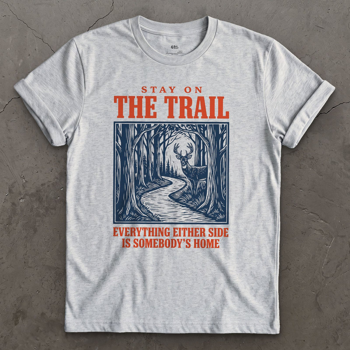Stay on the Trail, Somebody's Home Either Side design on a Sport Grey Gildan Softstyle t-shirt