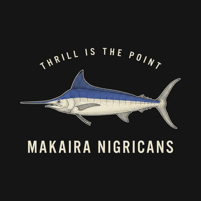 A blue marlin in fine line illustration between the words Thrill Is the Point and its Latin name Makaira Nigricans, printed on a black cotton tee