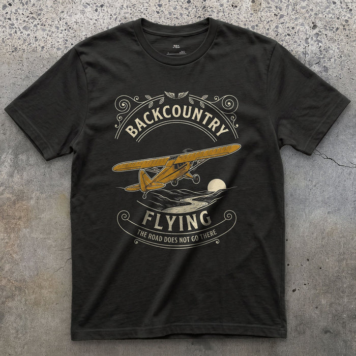 Backcountry Flying, No Road design on a Black Gildan Softstyle t-shirt