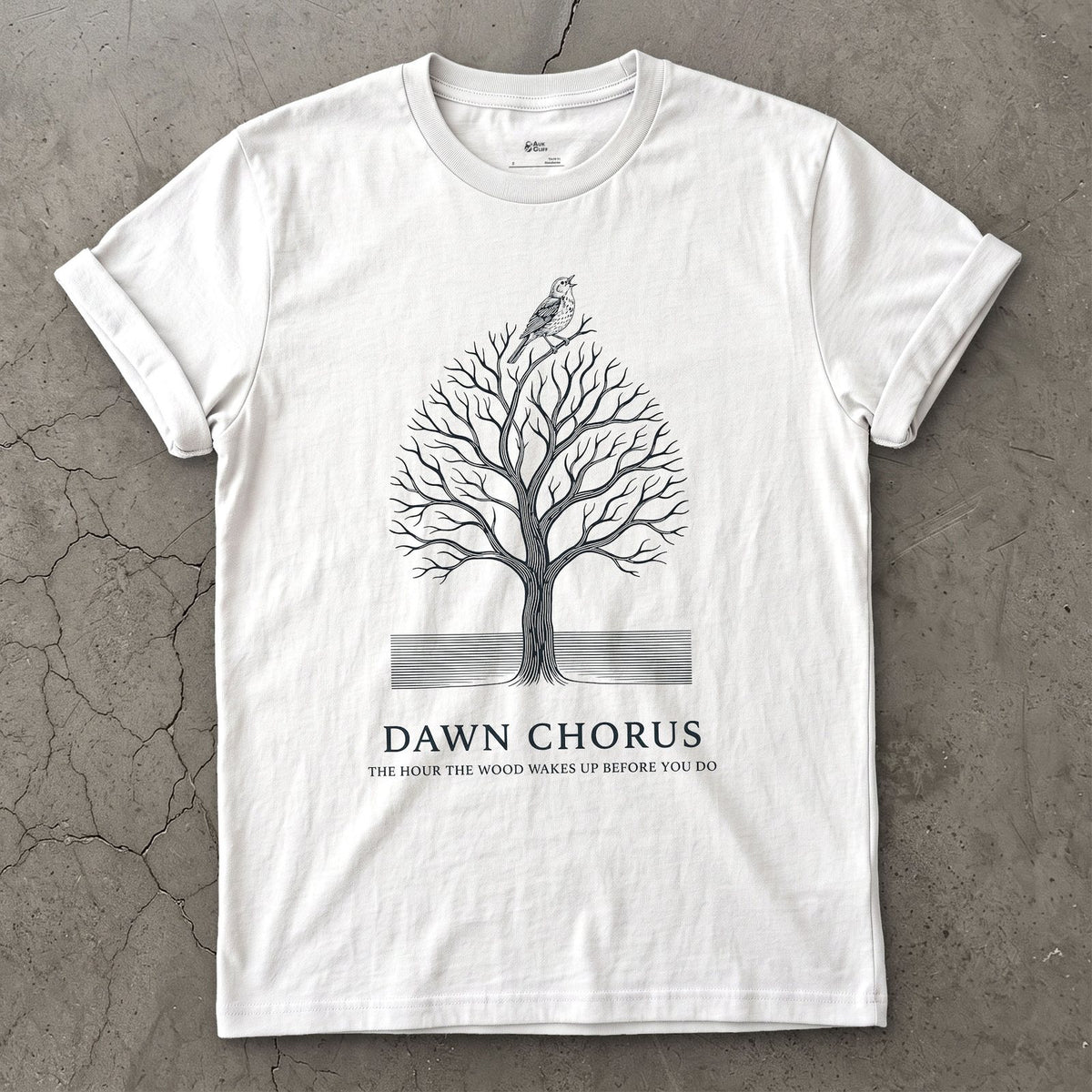 Dawn Chorus, the Hour the Wood Wakes Up Before You Do design on a White Gildan Softstyle t-shirt