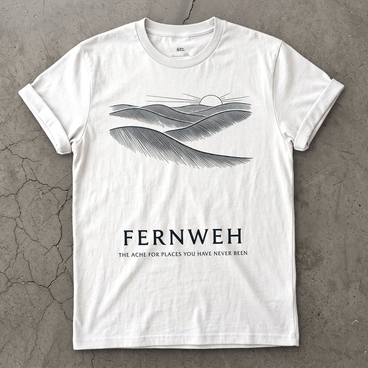 Fernweh, the Ache for Places You Have Never Been design on a White Gildan Softstyle t-shirt