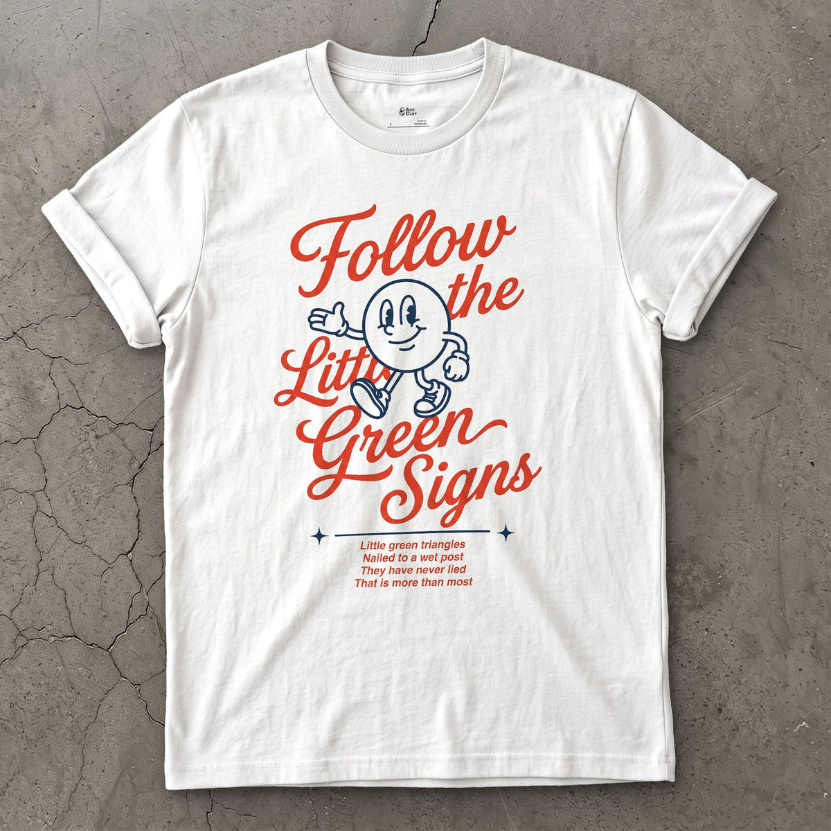 Follow the Little Green Trail Signs design on a White Gildan Softstyle t-shirt