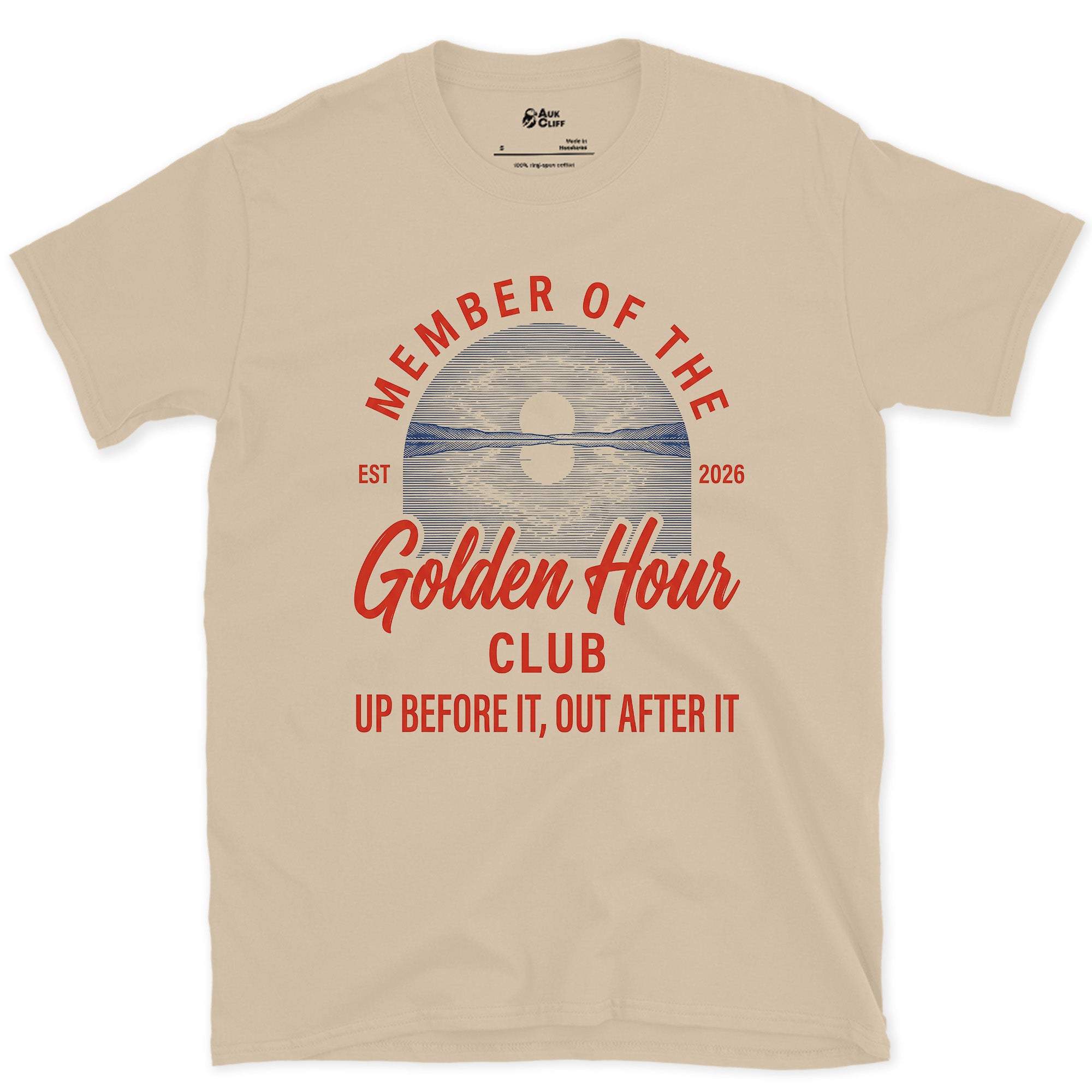 Up Before It, Out After It, Golden Hour design on a Sand Gildan Softstyle t-shirt