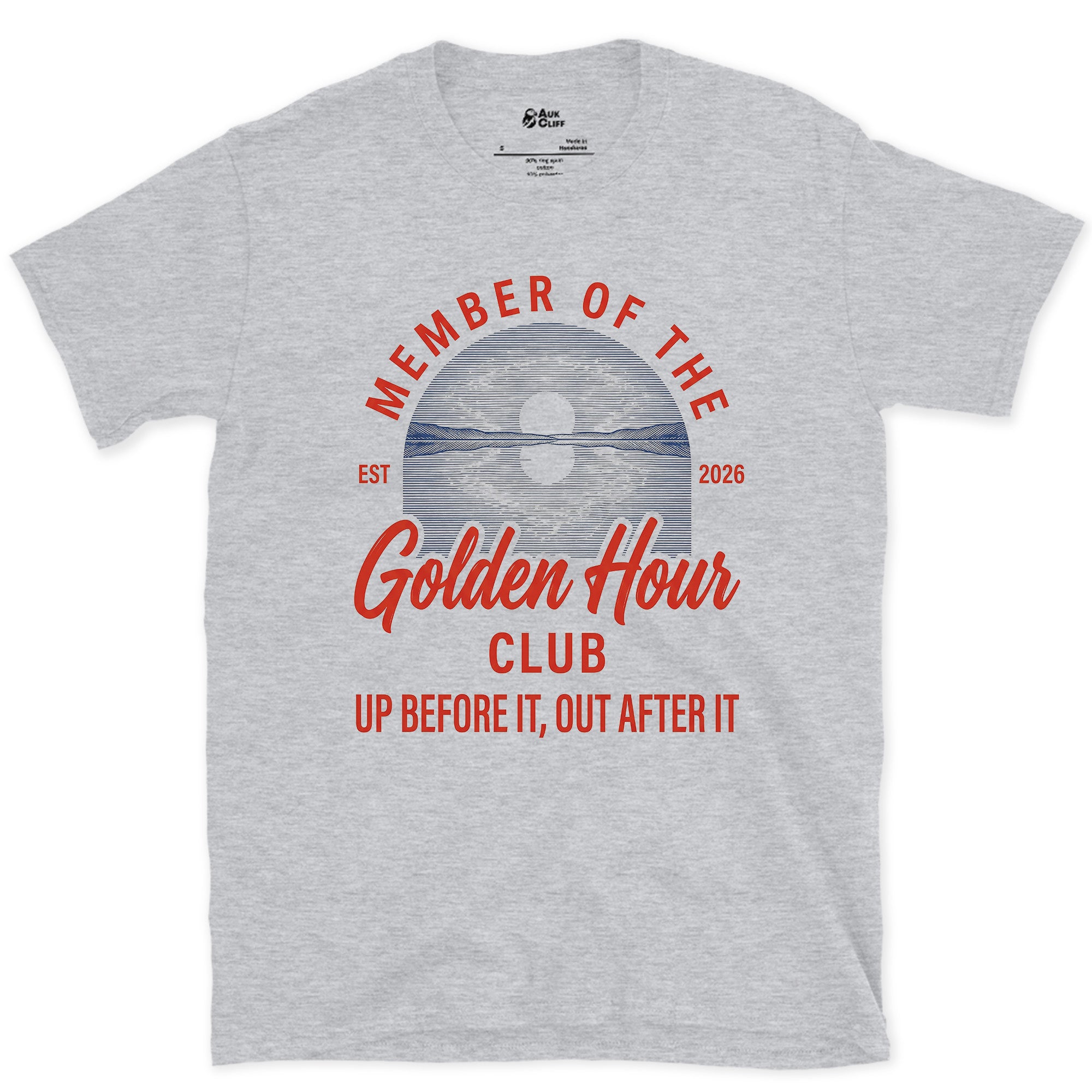 Up Before It, Out After It, Golden Hour design on a Sport Grey Gildan Softstyle t-shirt