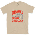 Gravel Road Before Gridlock design on a Sand Gildan Softstyle t-shirt