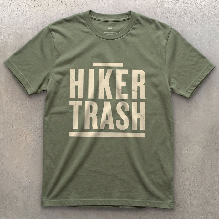 Hiker Trash Too Far In to Care design on a Military Green Gildan Softstyle t-shirt