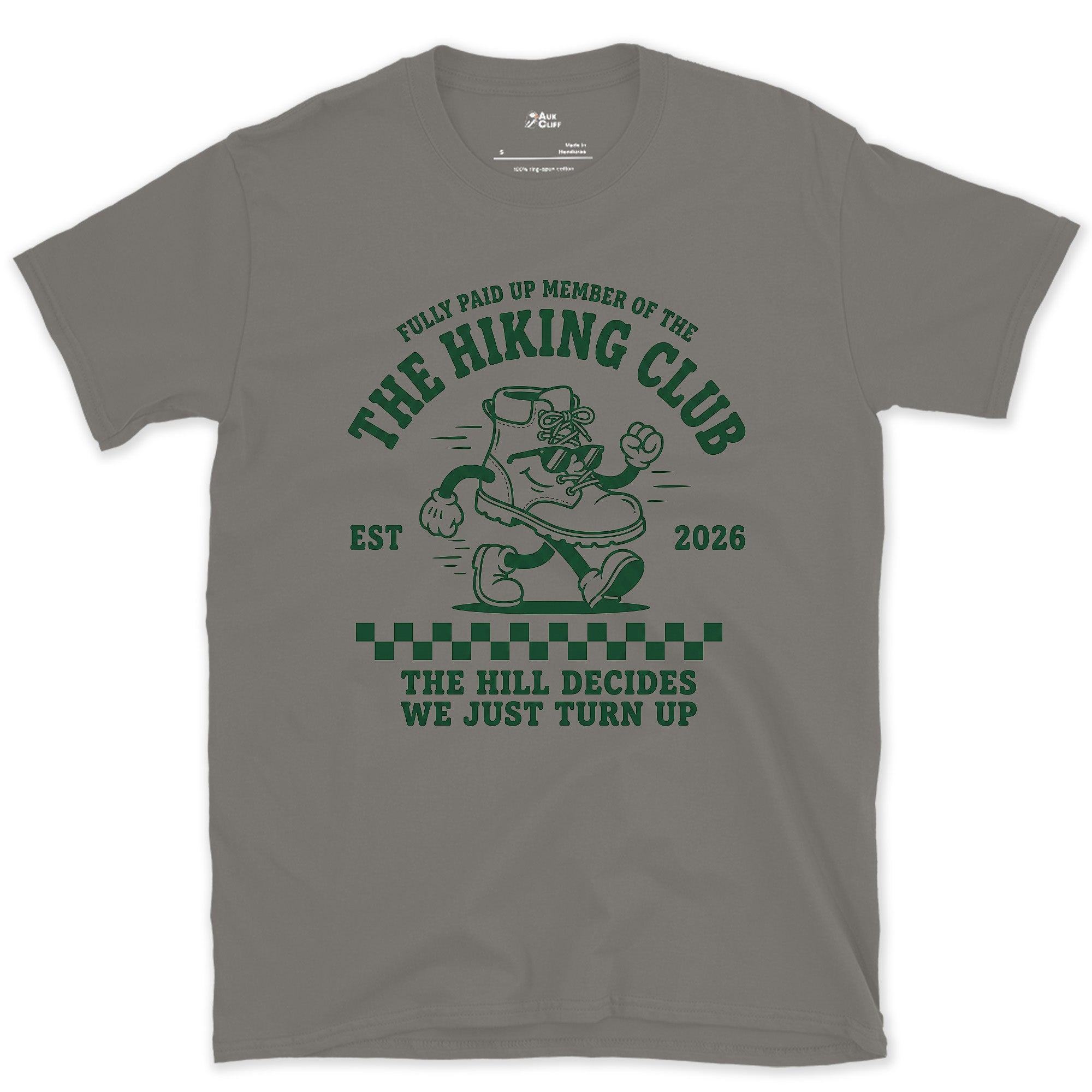 Fully Paid Up Member of the Hiking Club, Hill Decides design on a Charcoal Gildan Softstyle t-shirt