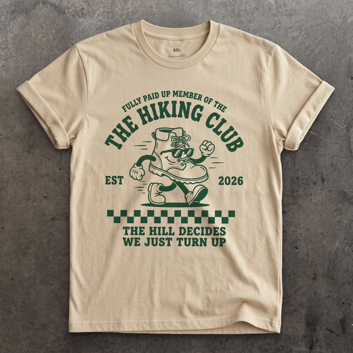 Fully Paid Up Member of the Hiking Club, Hill Decides design on a Sand Gildan Softstyle t-shirt