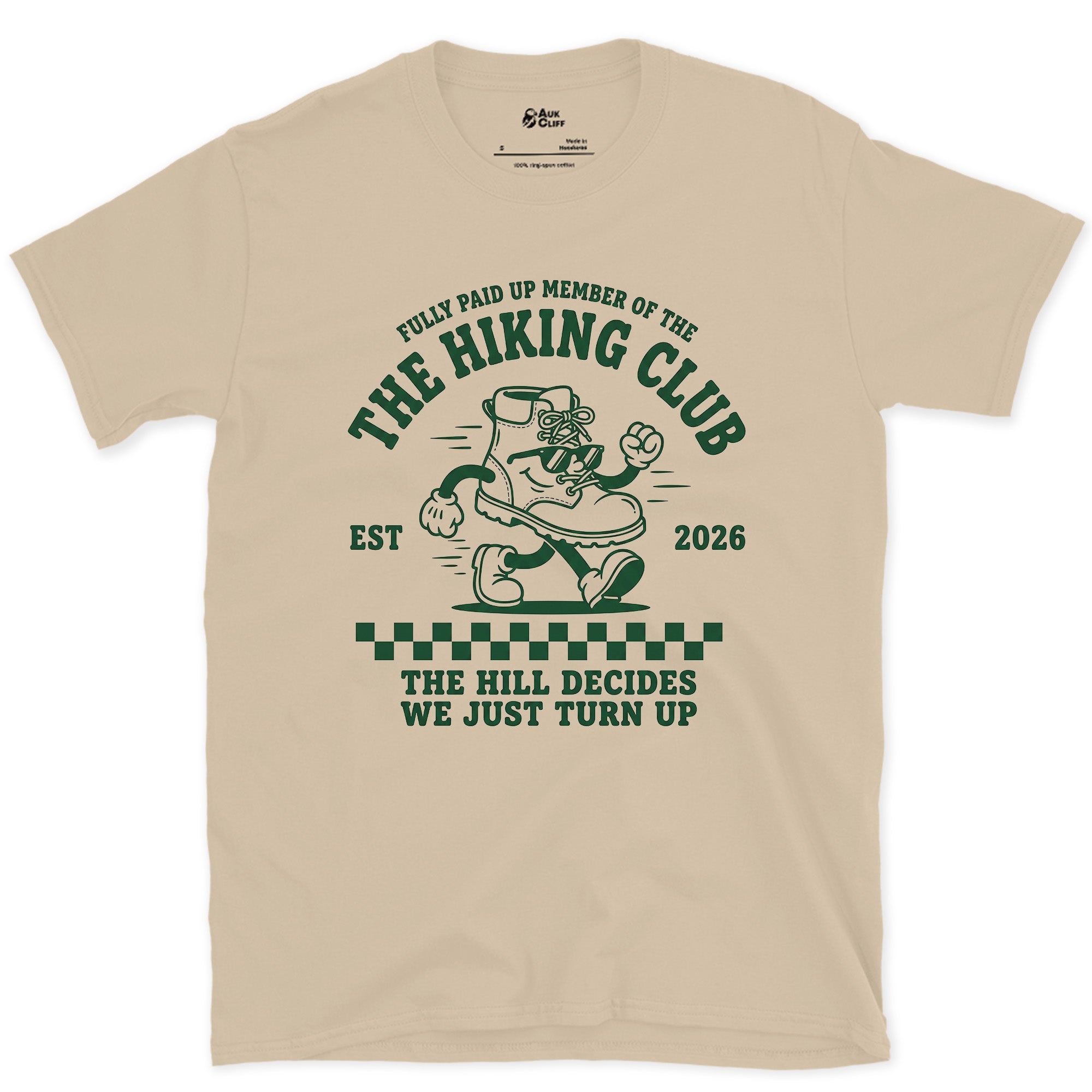 Fully Paid Up Member of the Hiking Club, Hill Decides design on a Sand Gildan Softstyle t-shirt