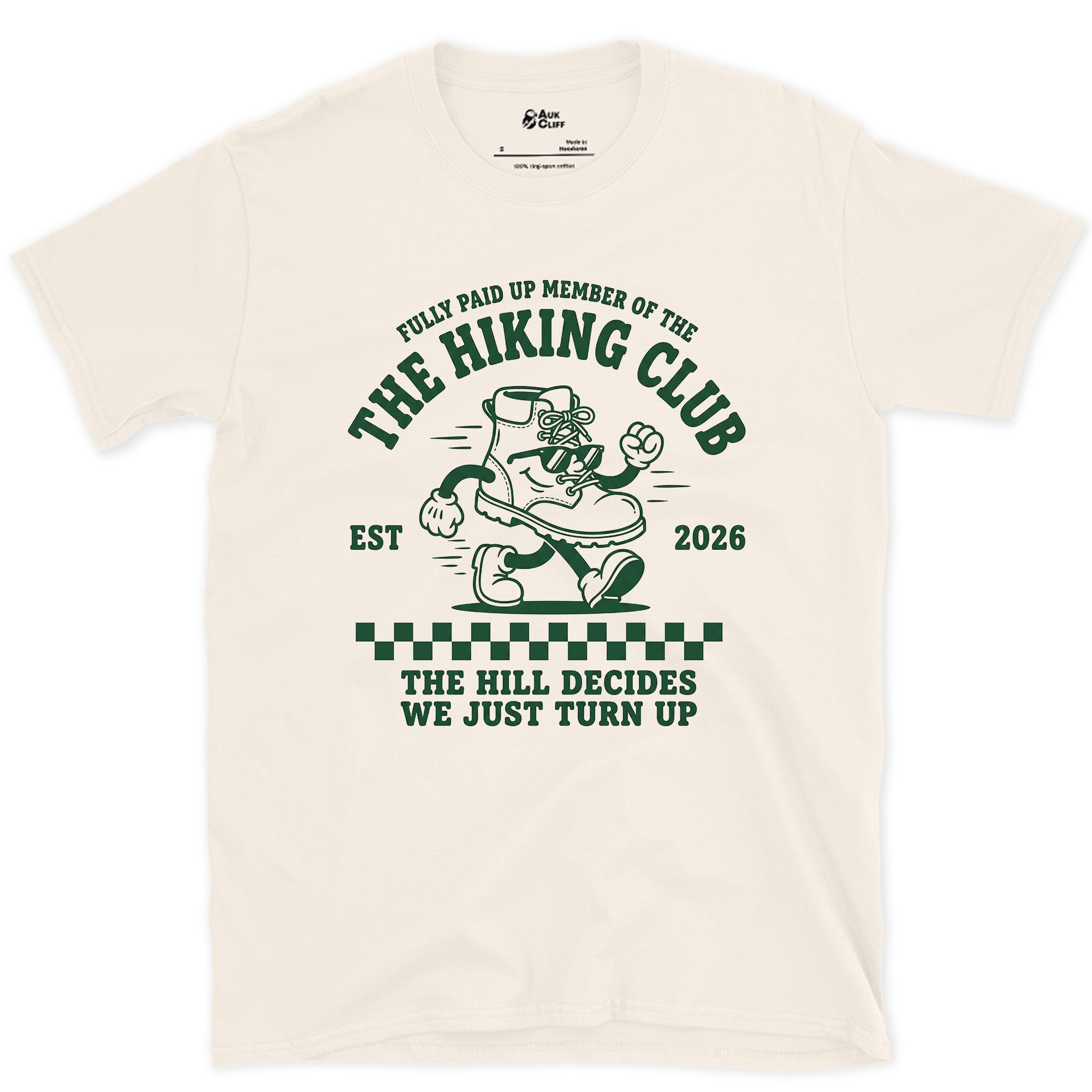 Fully Paid Up Member of the Hiking Club, Hill Decides design on a Natural Gildan Softstyle t-shirt