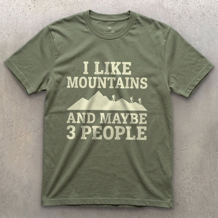 I Like Mountains and Maybe 3 People design on a Military Green Gildan Softstyle t-shirt