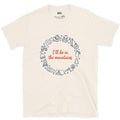 I'll Be in the Mountains design on a Natural Gildan Softstyle t-shirt