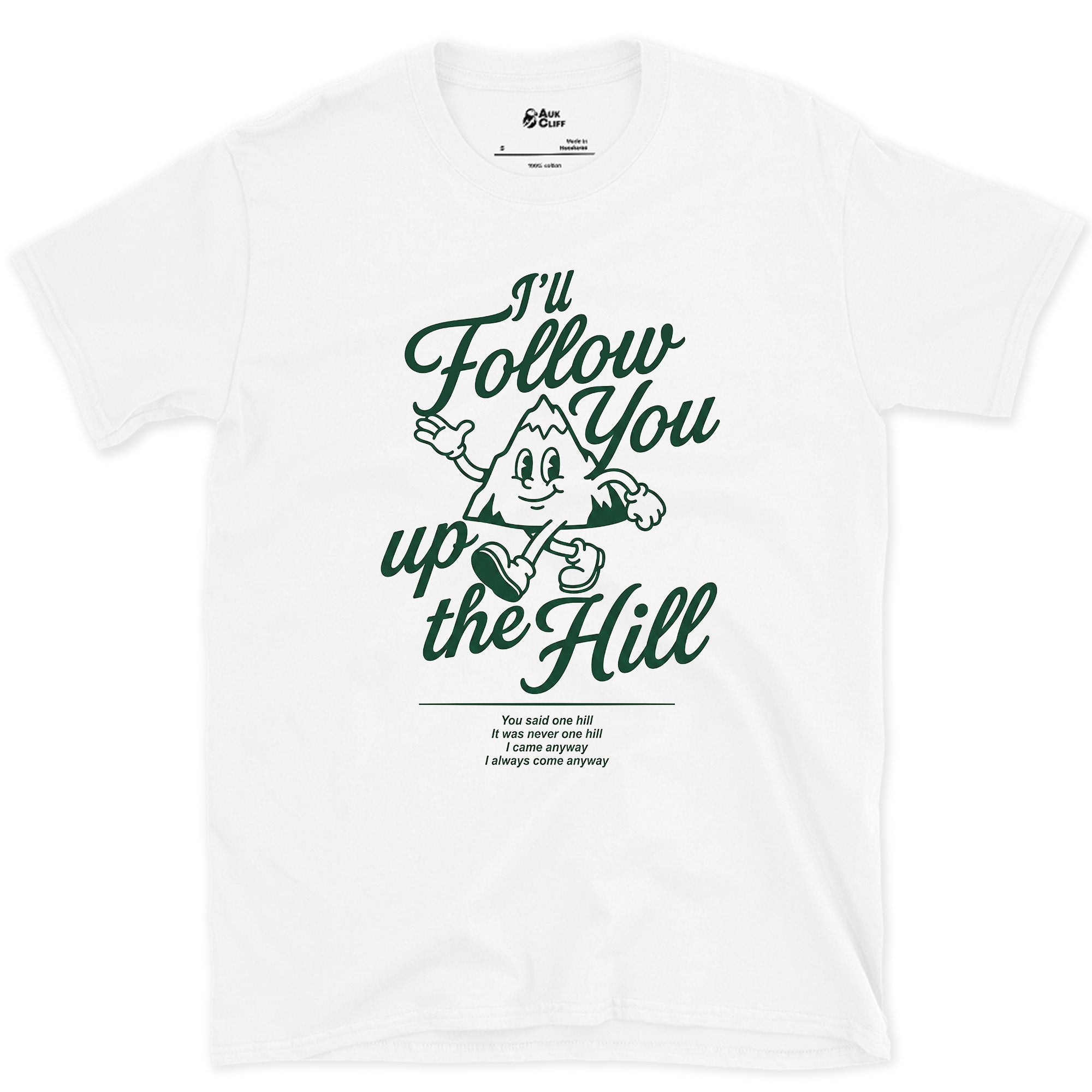 I'll Follow You Up the Mountain design on a White Gildan Softstyle t-shirt