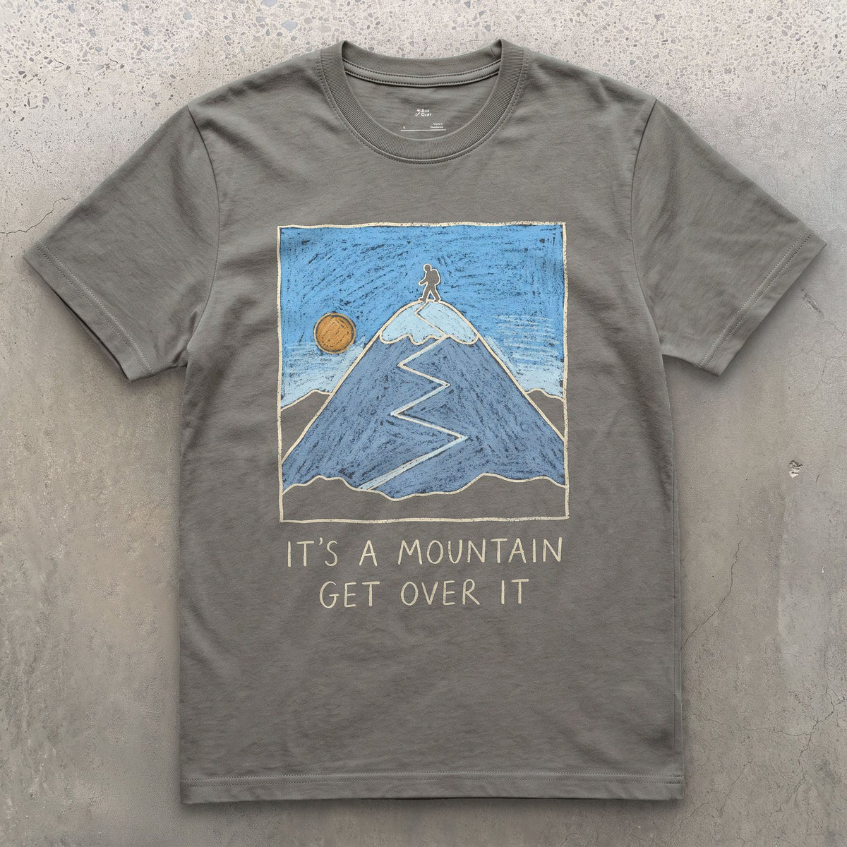It's a Mountain, Get Over It design on a Charcoal Gildan Softstyle t-shirt
