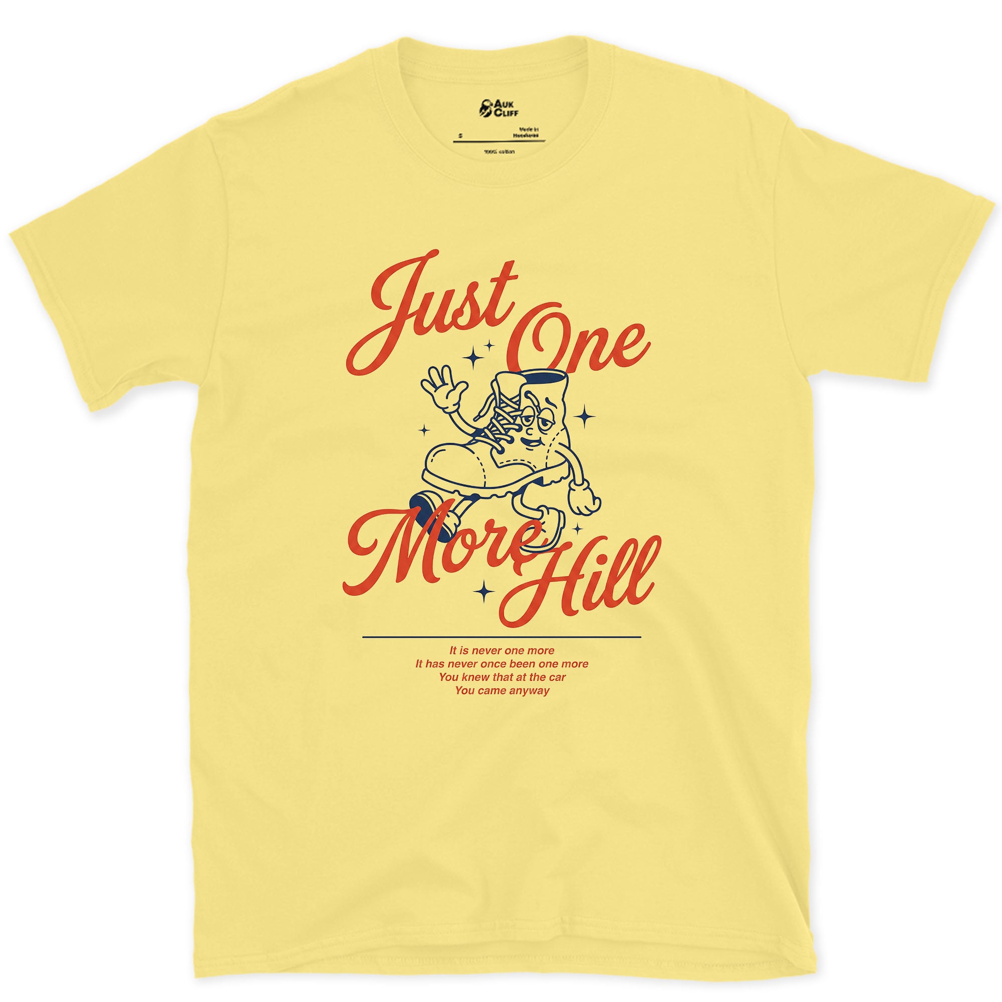 Just One More Hill, Determined Boot design on a Cornsilk Gildan Softstyle t-shirt