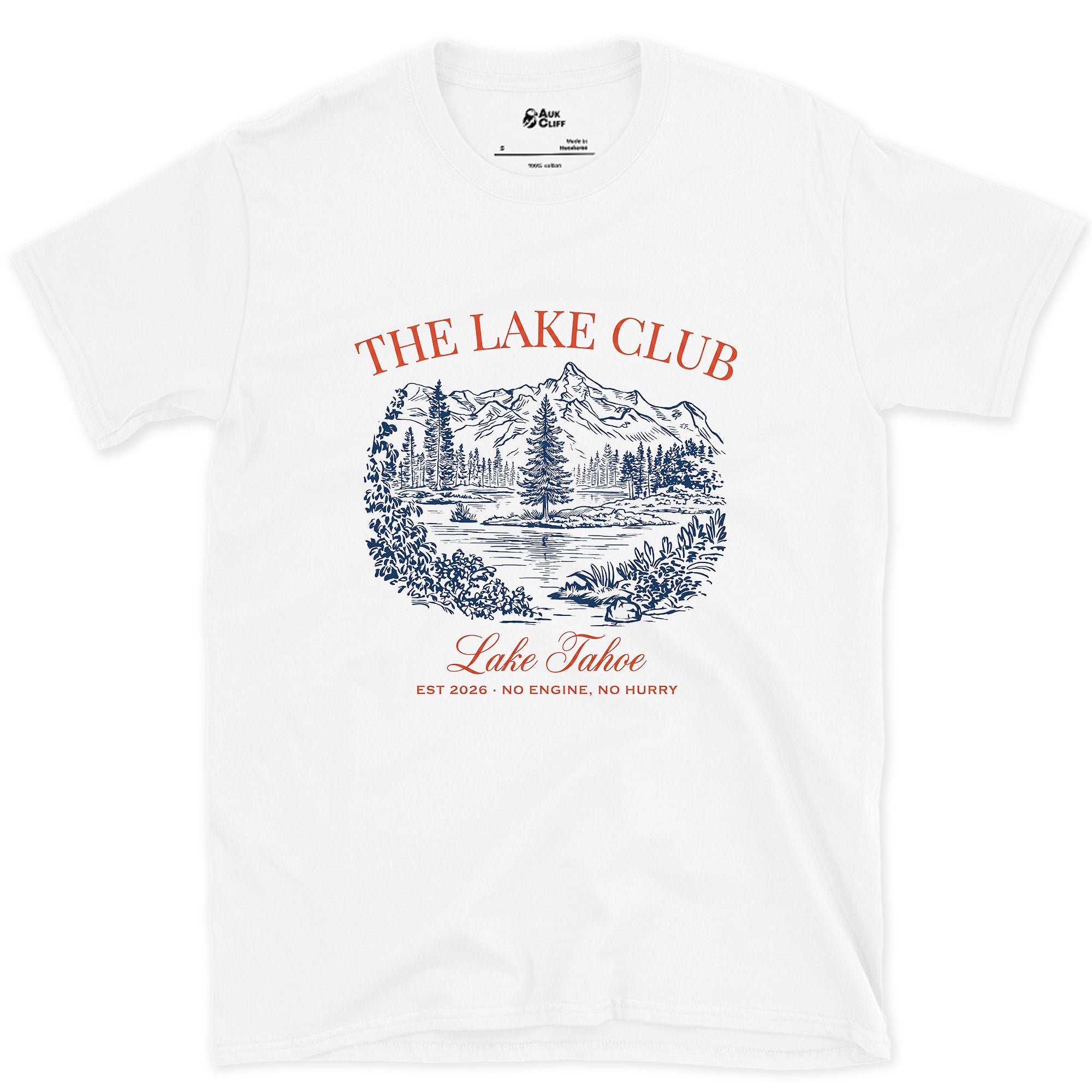 No Engine No Hurry, Lake Tahoe design on a White Gildan Softstyle t-shirt