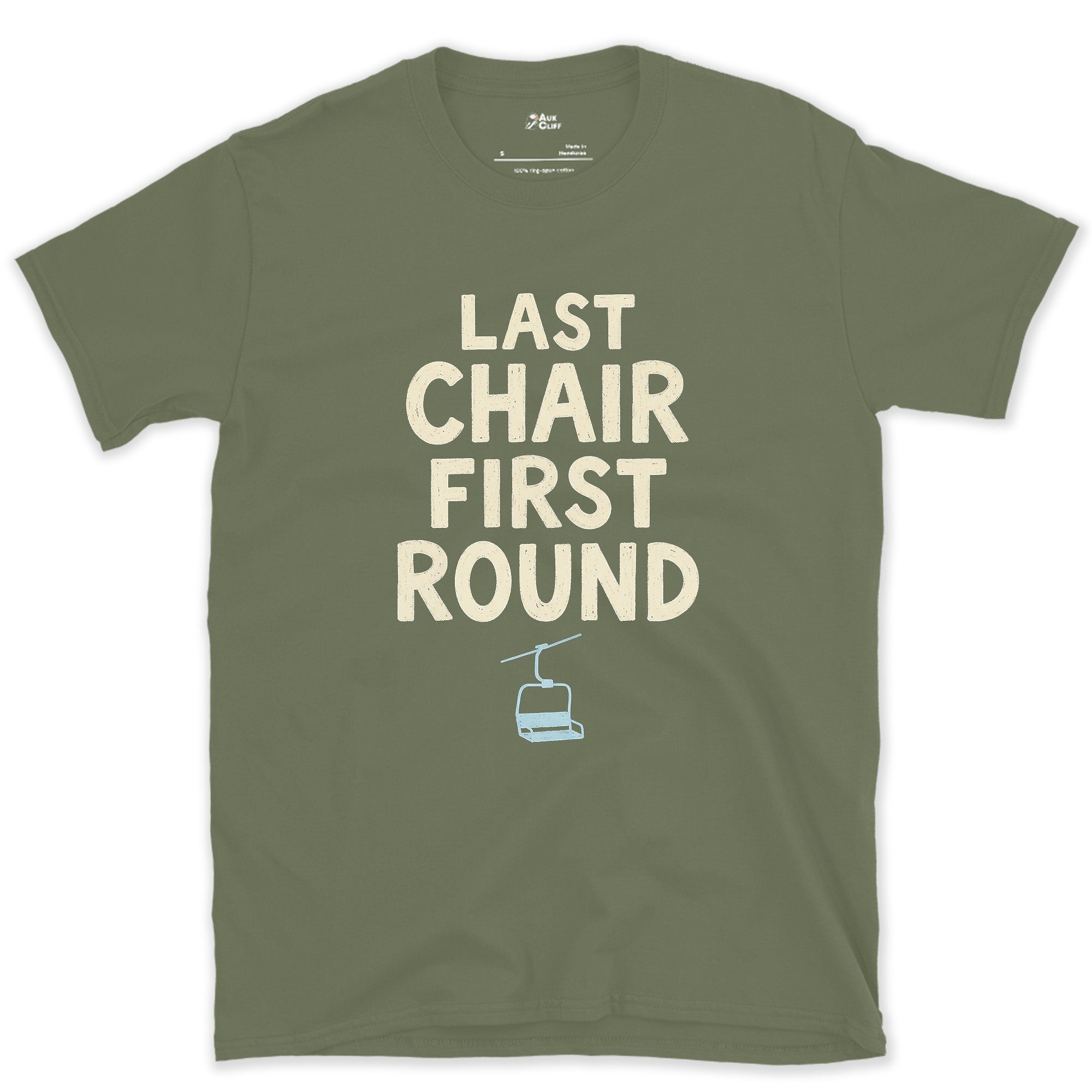 Last Chair First Round Gondola design on a Military Green Gildan Softstyle t-shirt