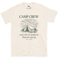 Last One Up Makes It, Camp Crew design on a Natural Gildan Softstyle t-shirt