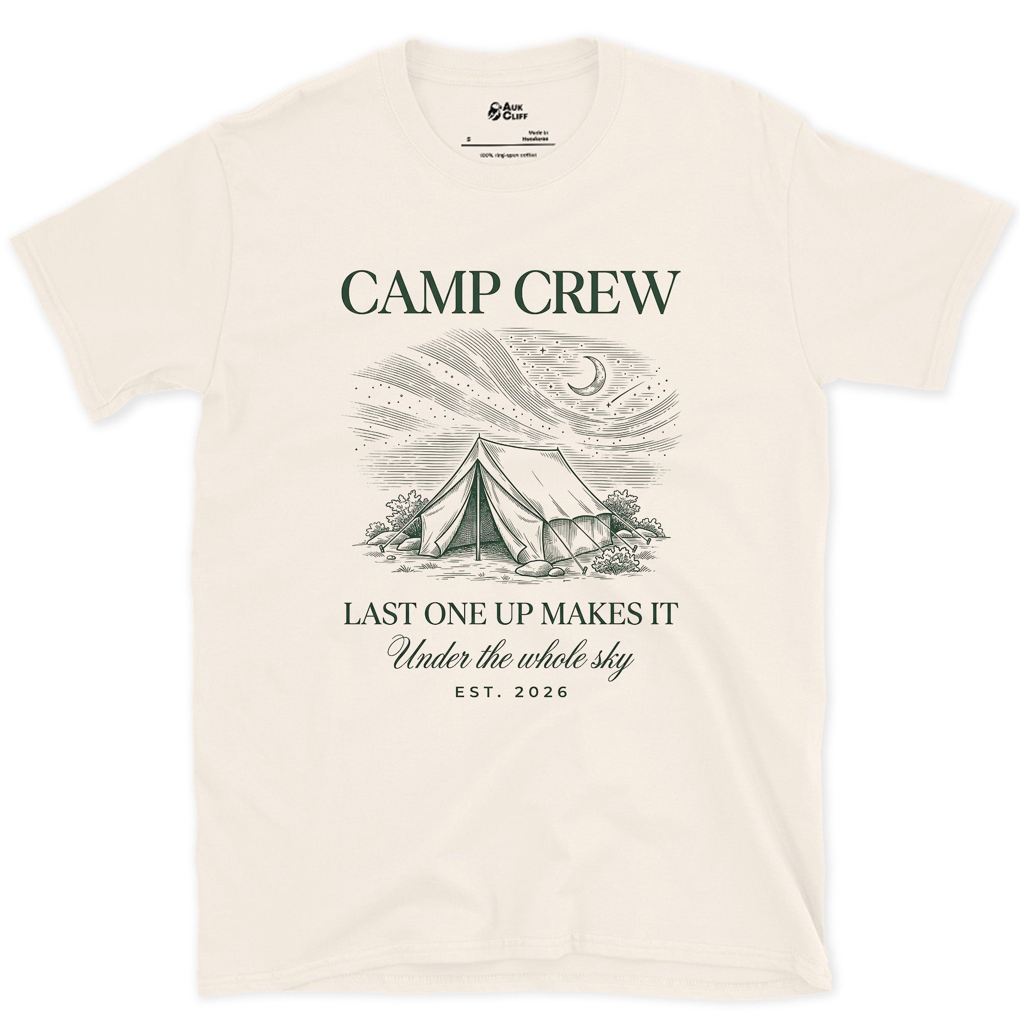 Last One Up Makes It, Camp Crew design on a Natural Gildan Softstyle t-shirt