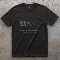 Leave No Trace, Take Only the Walk T-shirt