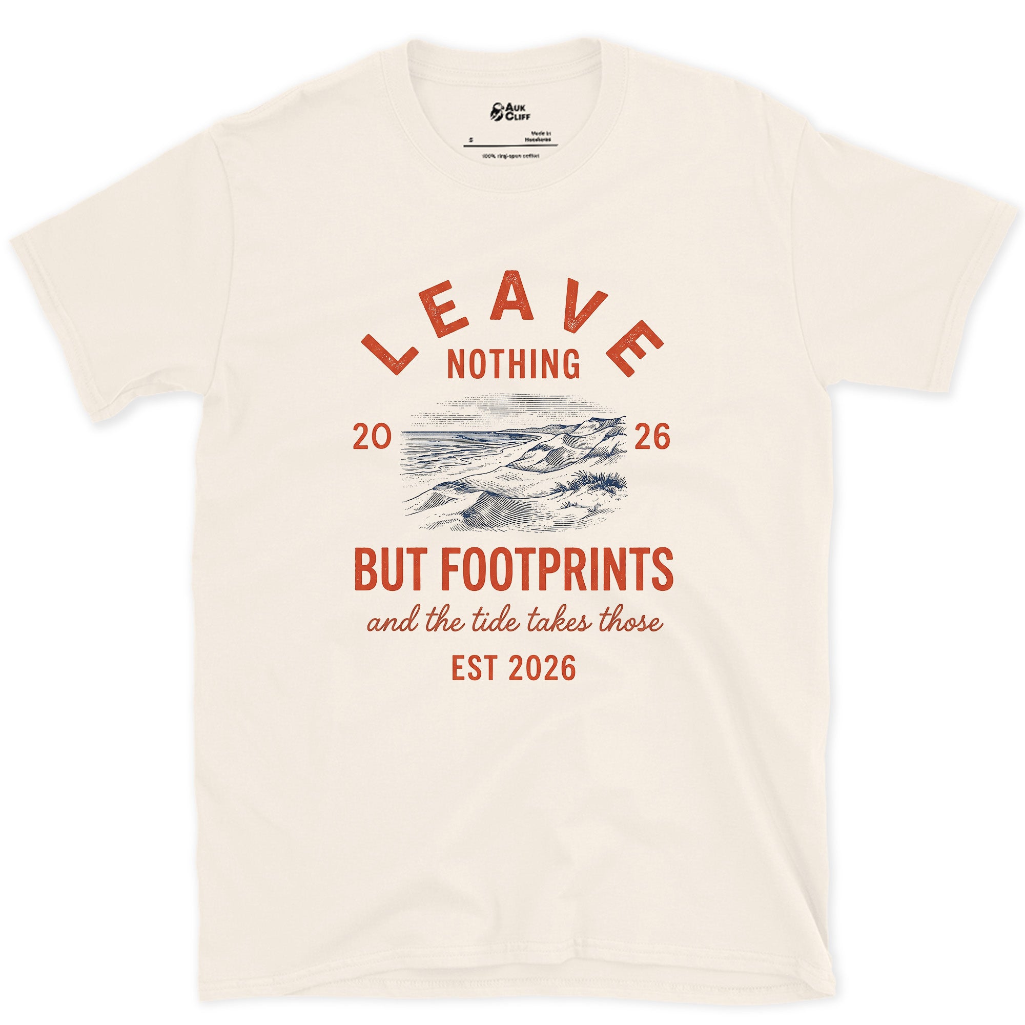 Leave Nothing but Footprints, the Tide Takes Those design on a Natural Gildan Softstyle t-shirt