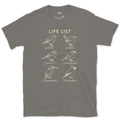 Life List, Six Birds and None of Them Ticked design on a Charcoal Gildan Softstyle t-shirt
