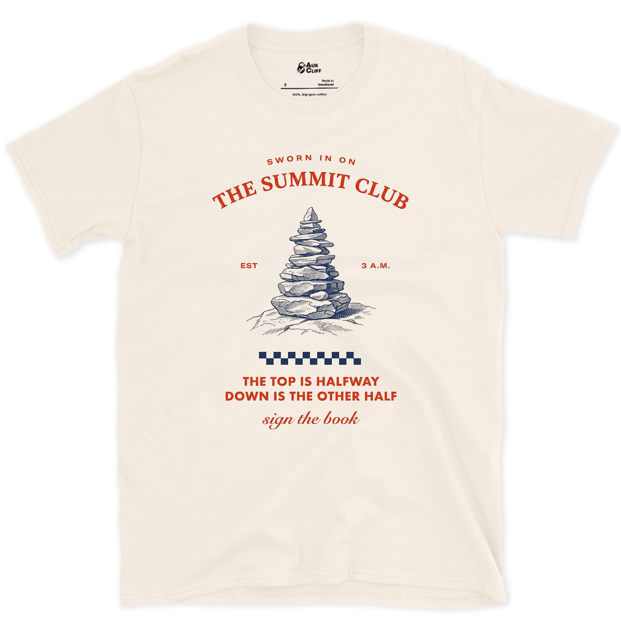 The Summit Is Halfway, Down Is the Other Half design on a Natural Gildan Softstyle t-shirt