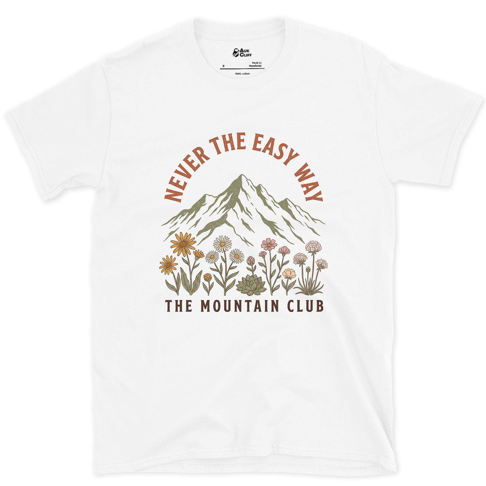 Never the Easy Way, Mountain Club design on a White Gildan Softstyle t-shirt
