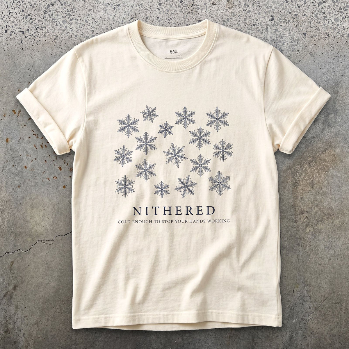 Nithered, Cold Enough to Stop Your Hands Working design on a Natural Gildan Softstyle t-shirt