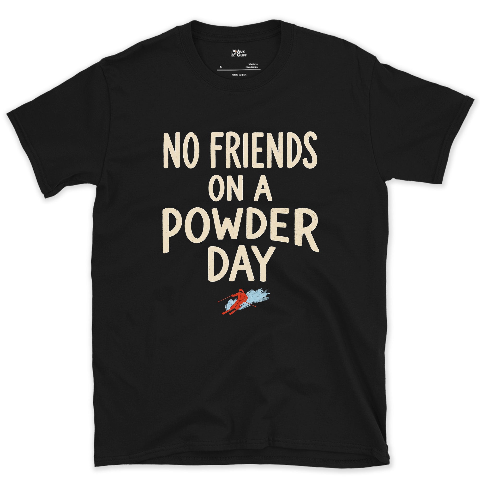 No Friends on a Powder Day, Solo Skier design on a Black Gildan Softstyle t-shirt