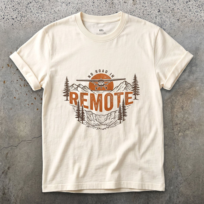 No Road In Remote design on a Natural Gildan Softstyle t-shirt