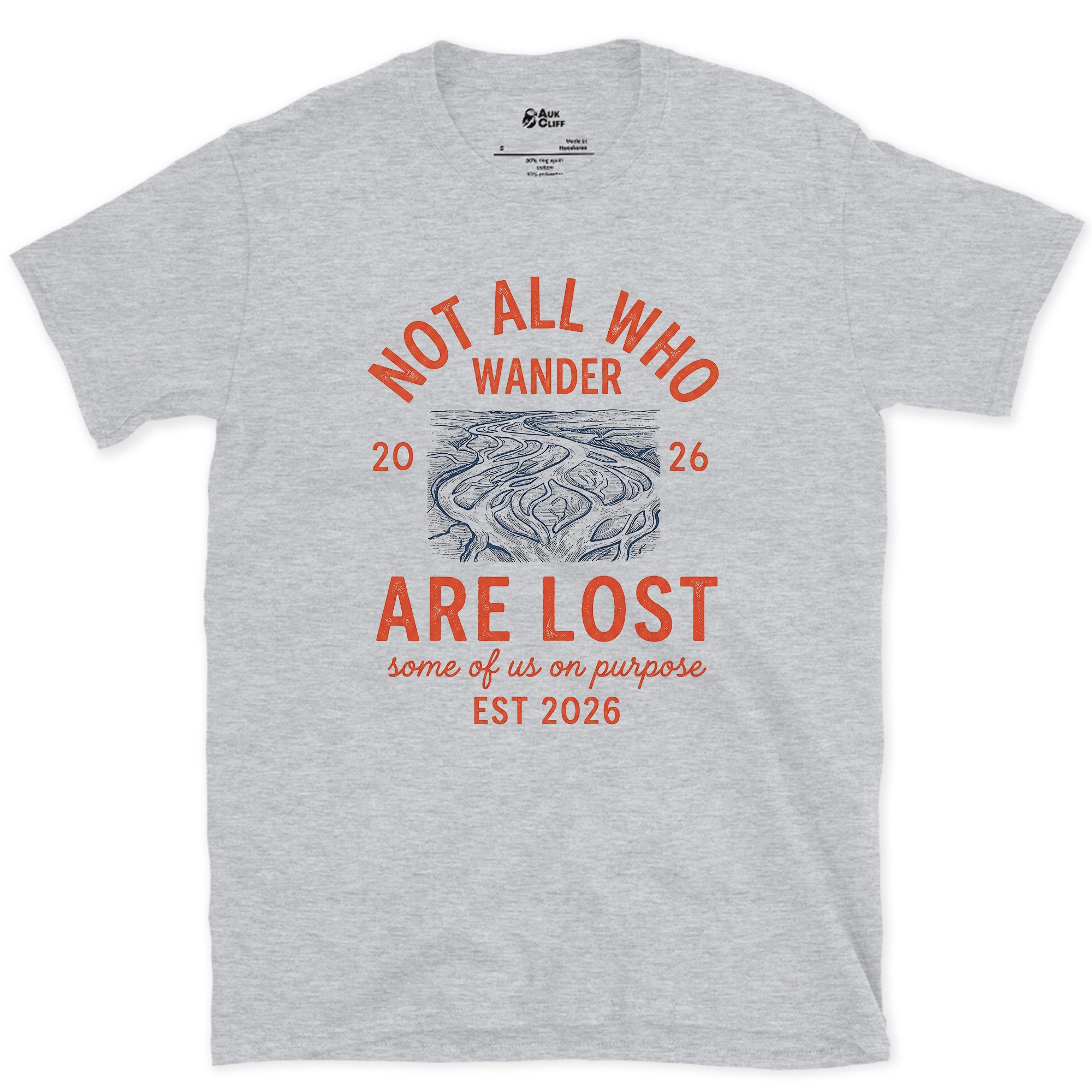 Not All Who Wander Are Lost, Some of Us on Purpose design on a Sport Grey Gildan Softstyle t-shirt