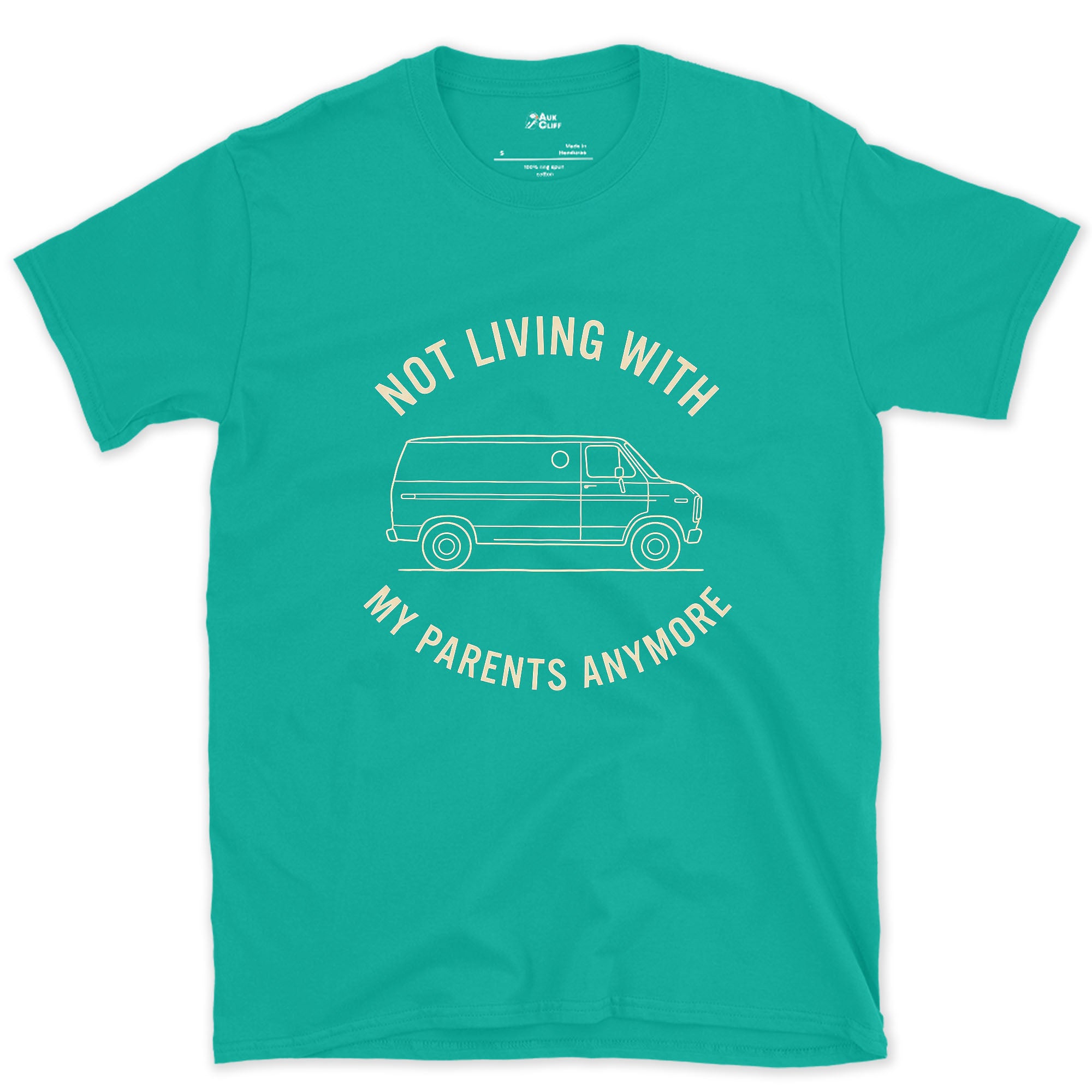 Not Living With My Parents Anymore, Van design on a Jade Dome Gildan Softstyle t-shirt