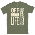 Off Road Life, Tire Tread Underfoot design on a Military Green Gildan Softstyle t-shirt
