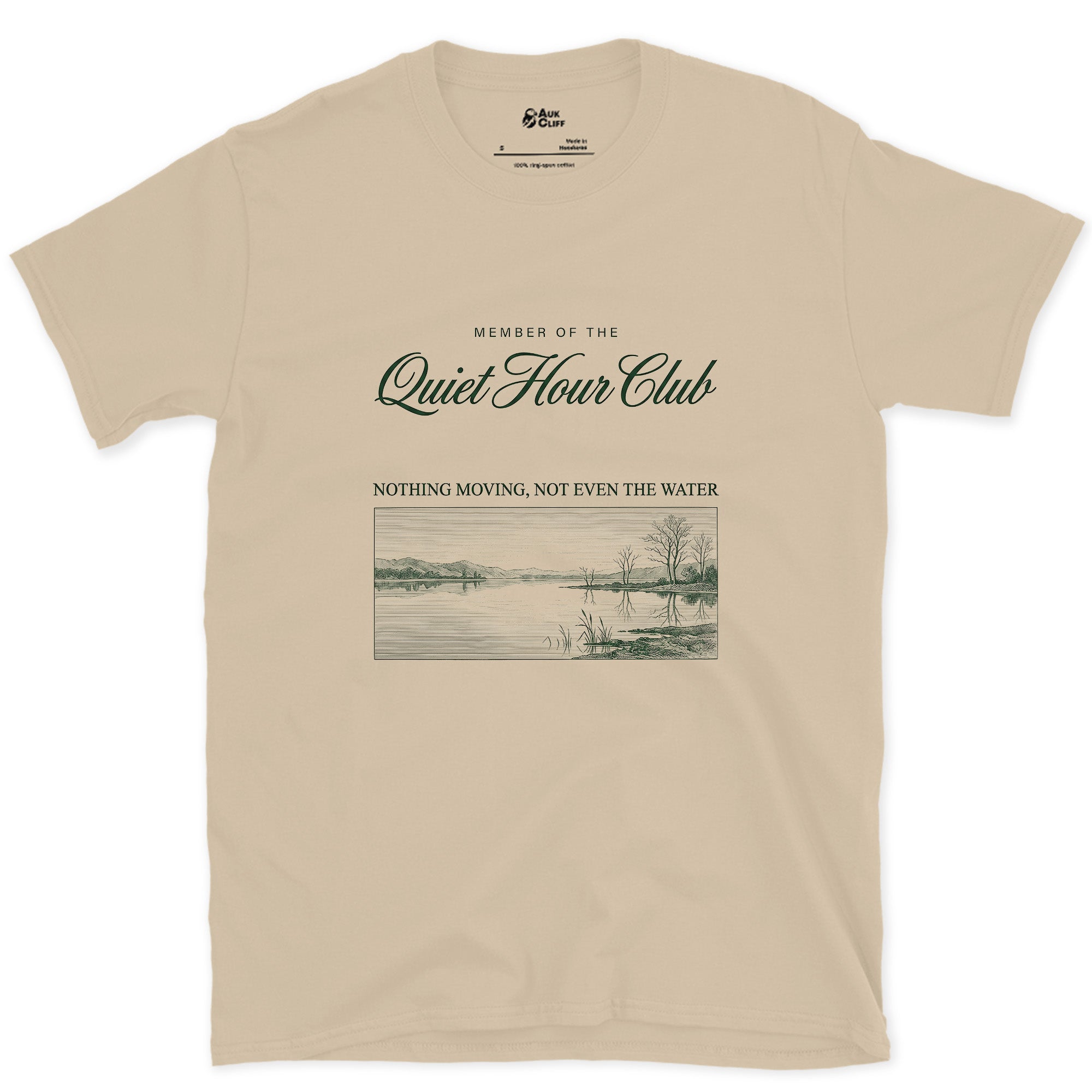 Nothing Moving, Not Even the Water, Quiet Hour Club design on a Sand Gildan Softstyle t-shirt