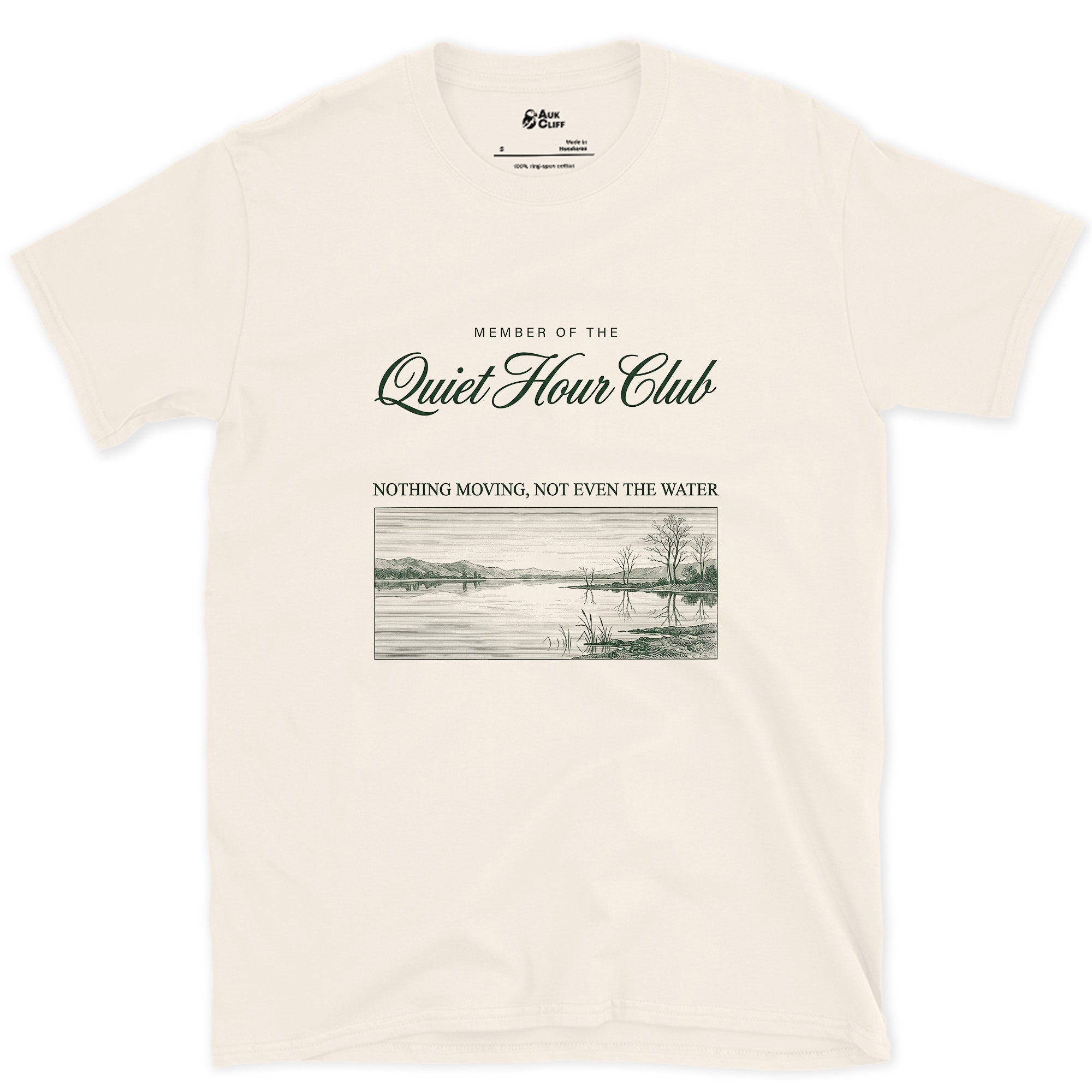 Nothing Moving, Not Even the Water, Quiet Hour Club design on a Natural Gildan Softstyle t-shirt