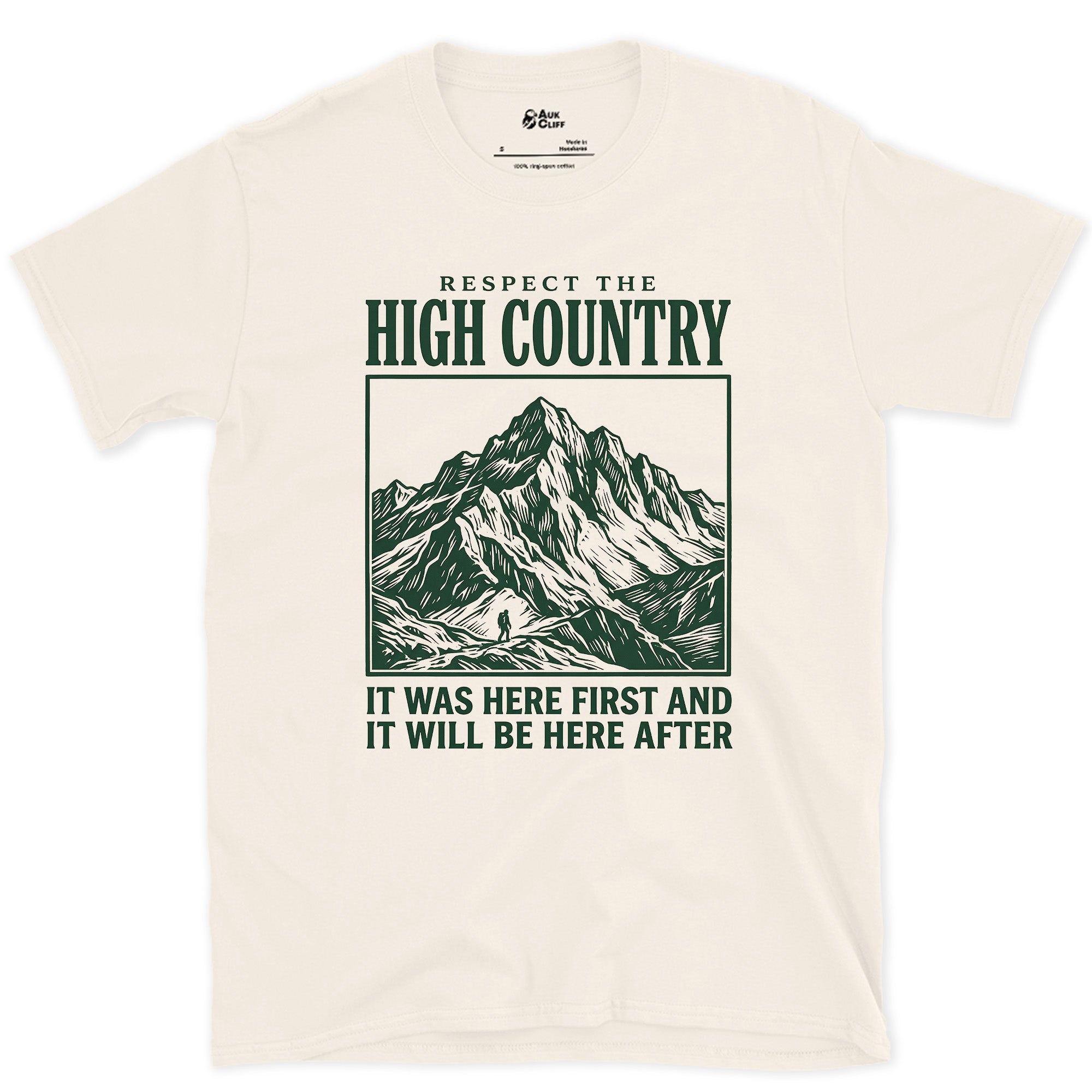 Respect the High Country, It Was Here First design on a Natural Gildan Softstyle t-shirt