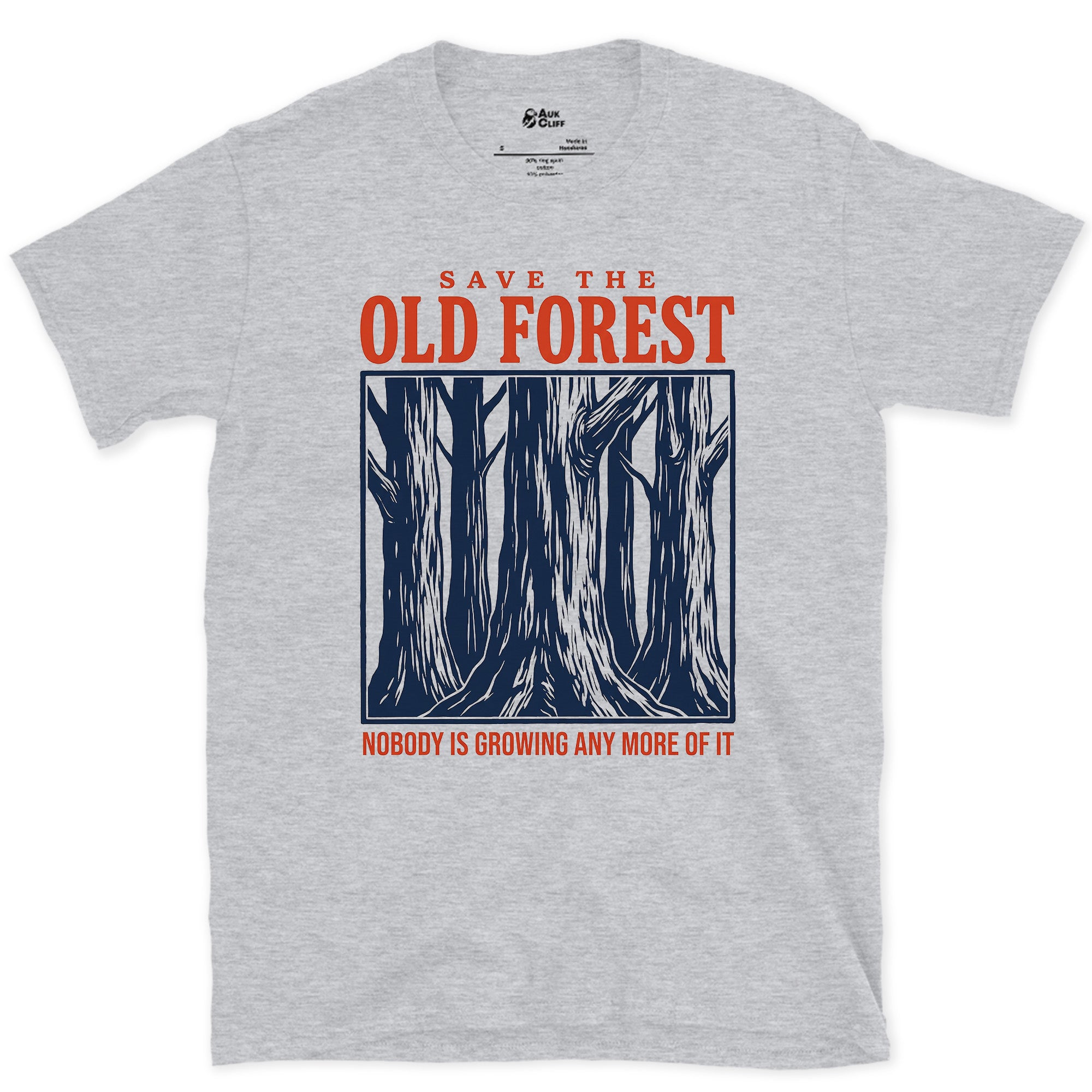 Save the Old Forest, Nobody's Growing More design on a Sport Grey Gildan Softstyle t-shirt