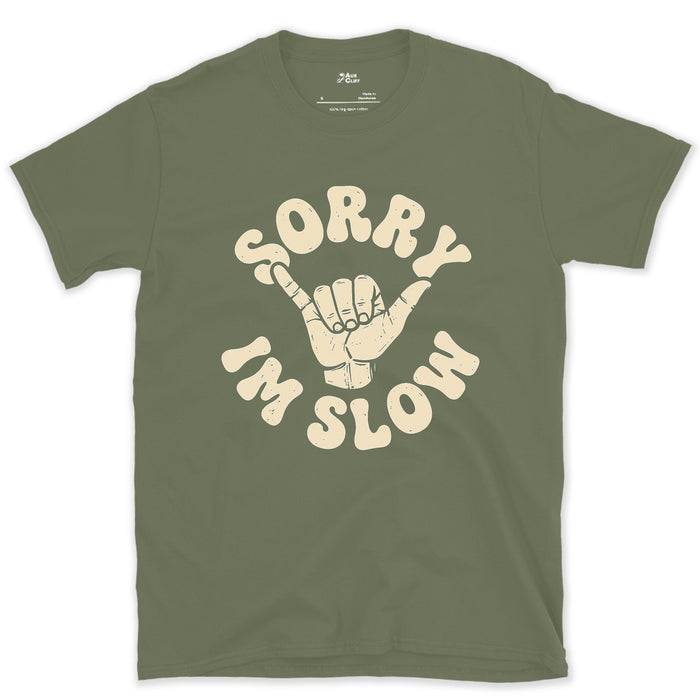 Trail Riders, Sorry I'm Slow design on a Military Green Gildan Softstyle t-shirt