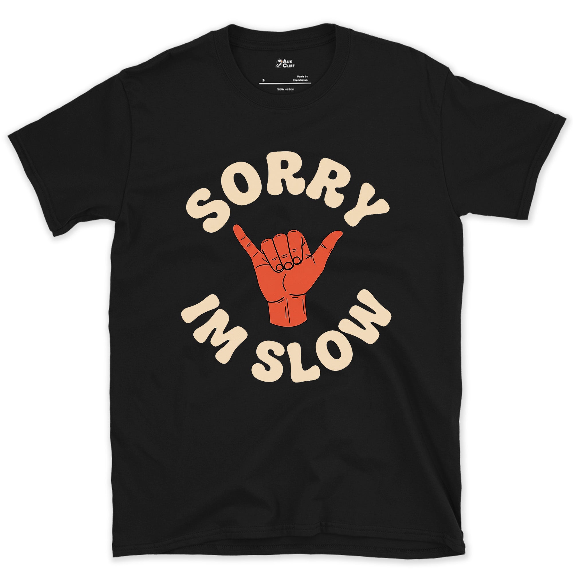 Sorry I'm Slow, Trail Shaka Hand Sign design on a Black Gildan Softstyle t-shirt