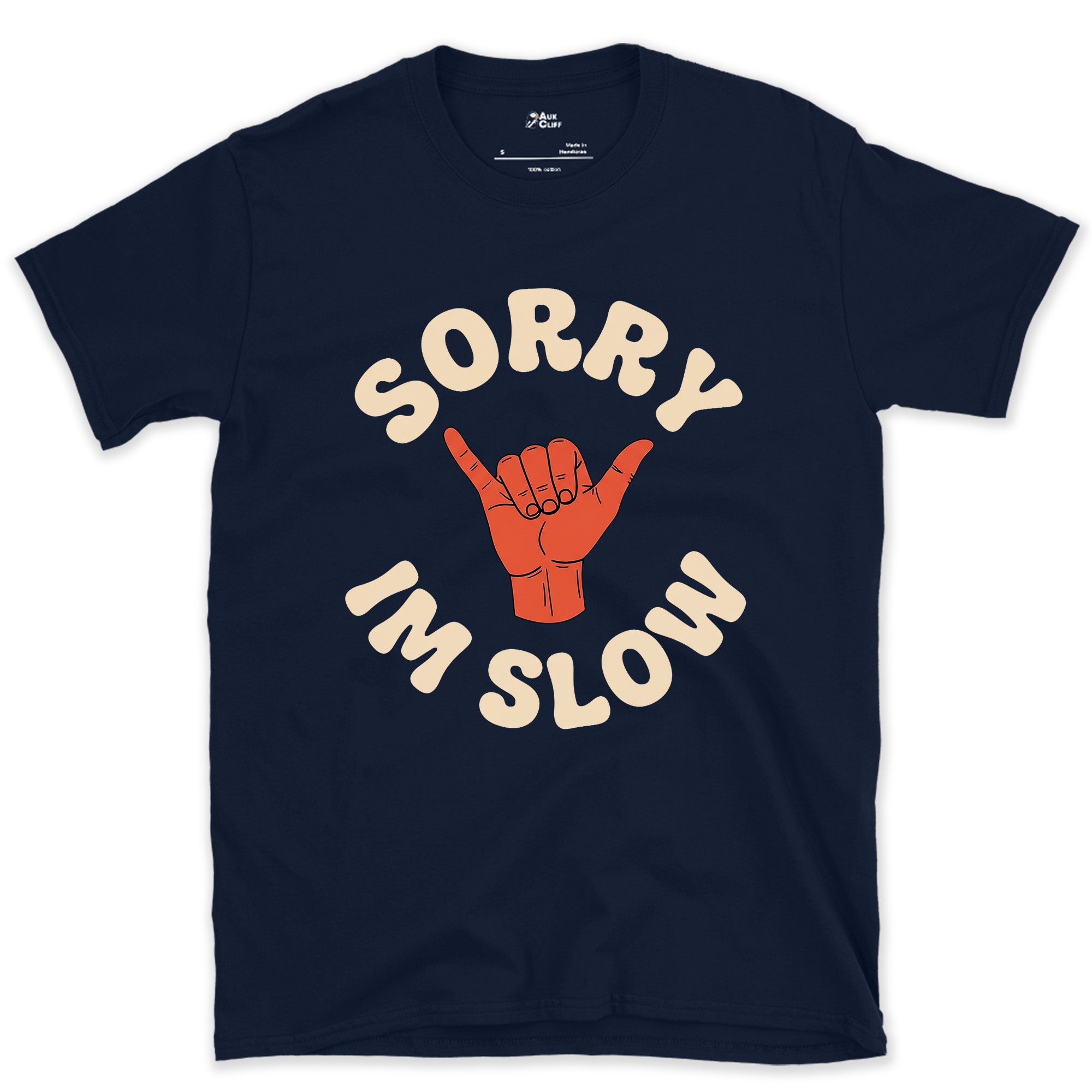 Sorry I'm Slow, Trail Shaka Hand Sign design on a Navy Gildan Softstyle t-shirt