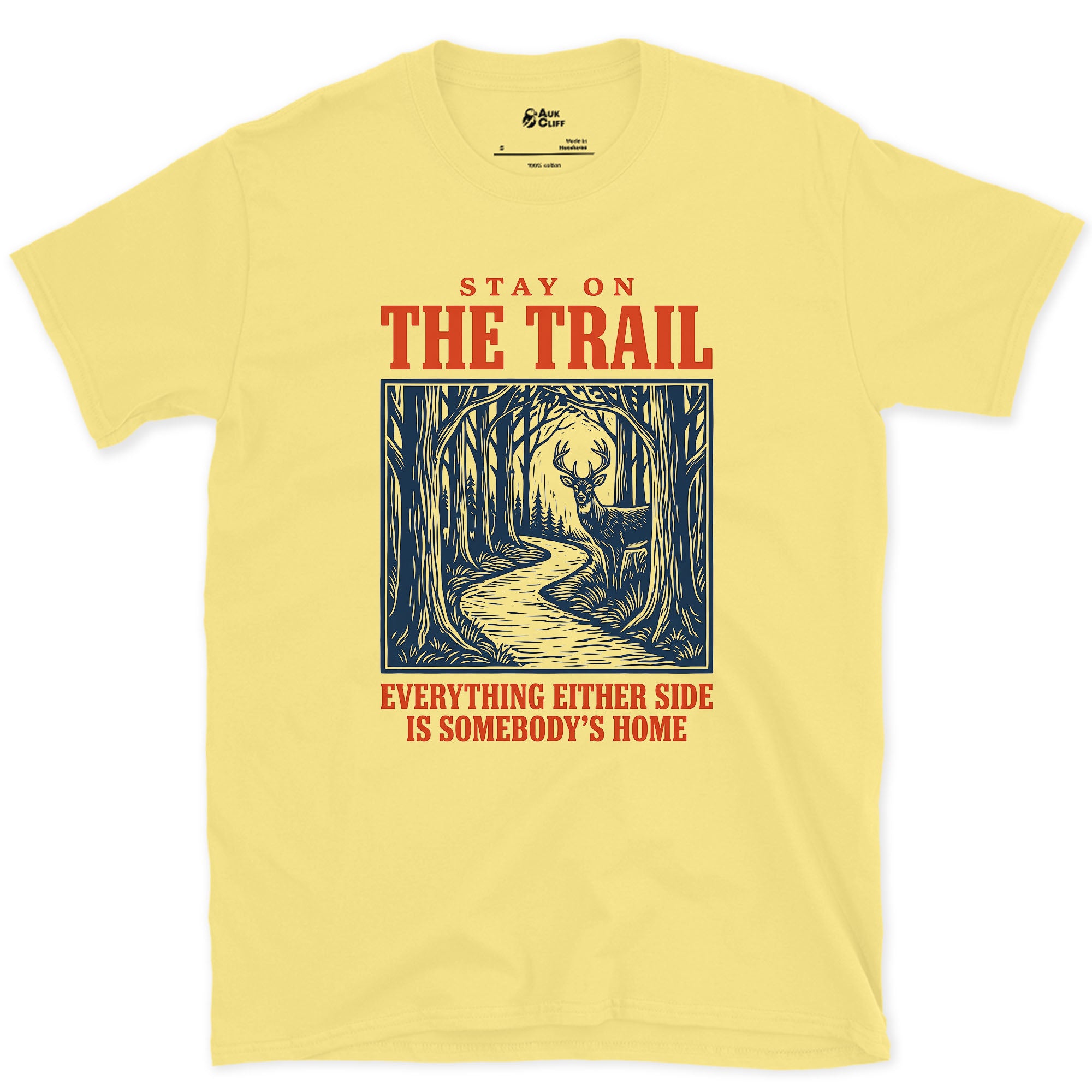 Stay on the Trail, Somebody's Home Either Side design on a Cornsilk Gildan Softstyle t-shirt