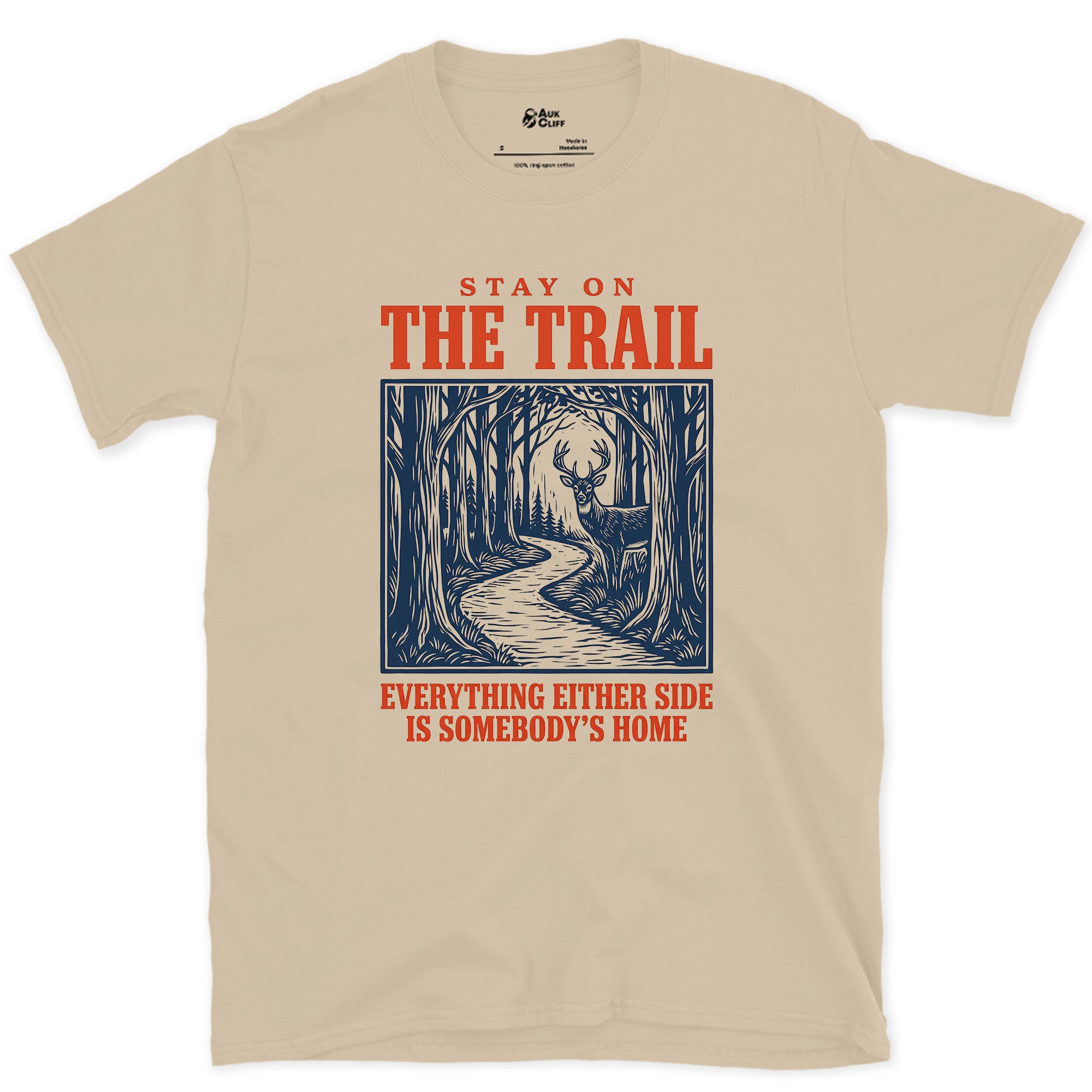 Stay on the Trail, Somebody's Home Either Side design on a Sand Gildan Softstyle t-shirt