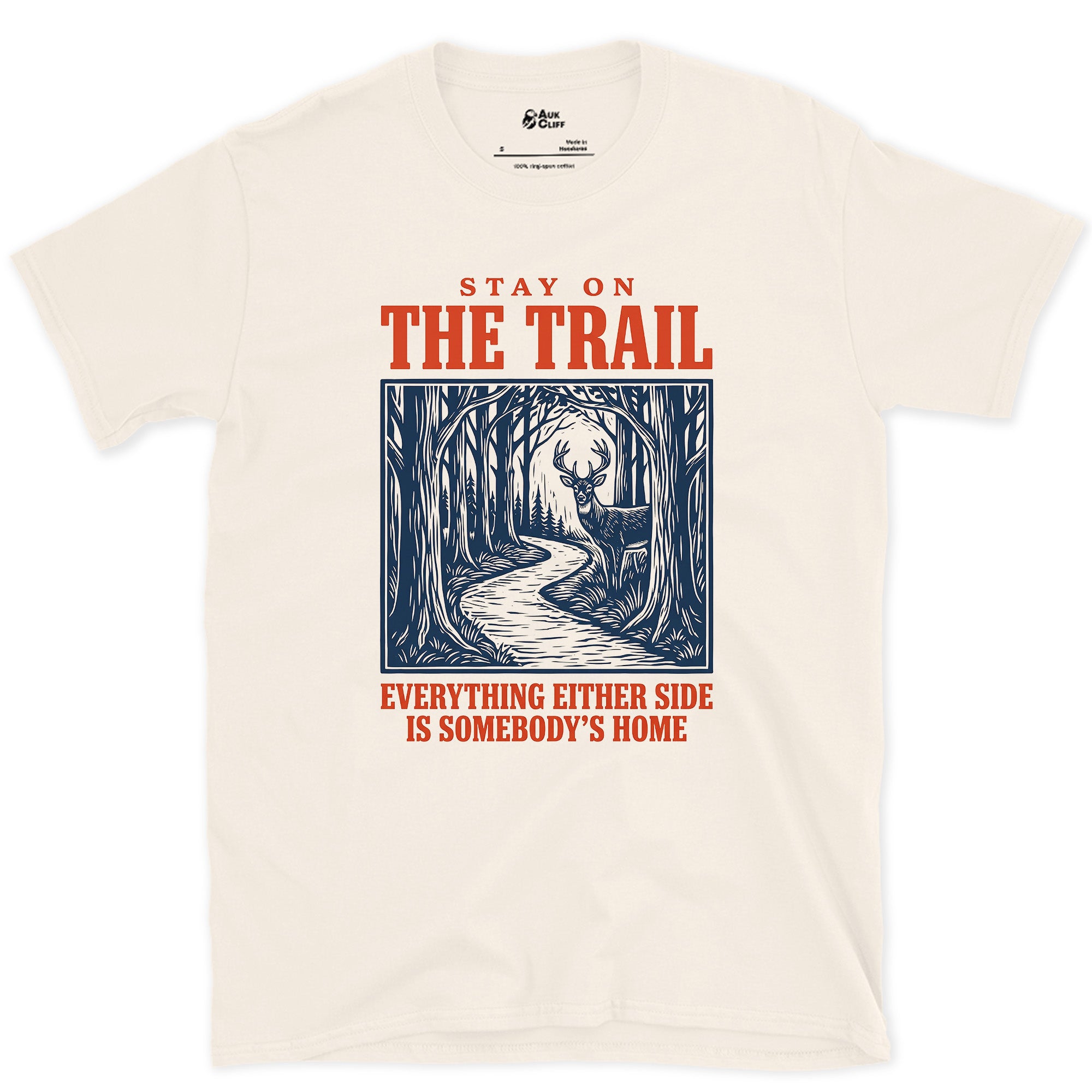 Stay on the Trail, Somebody's Home Either Side design on a Natural Gildan Softstyle t-shirt