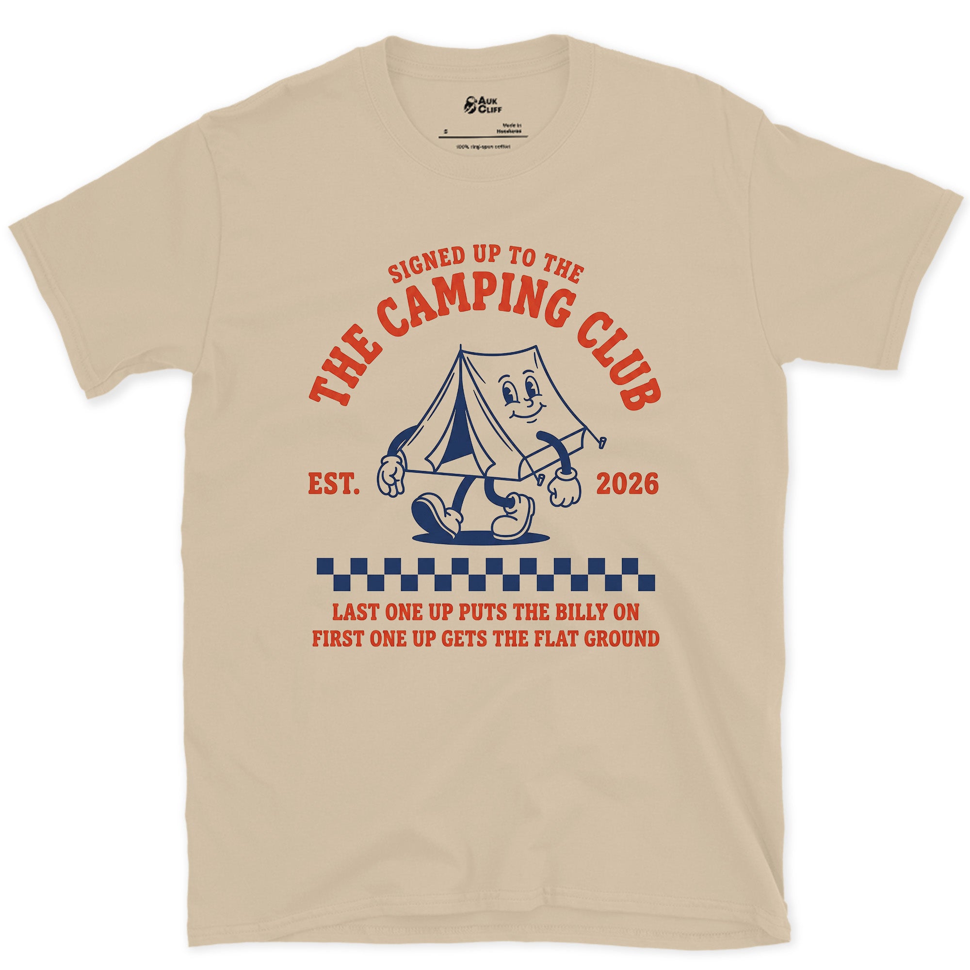 Signed Up to Camping Club, Last One Up Puts the Billy On design on a Sand Gildan Softstyle t-shirt